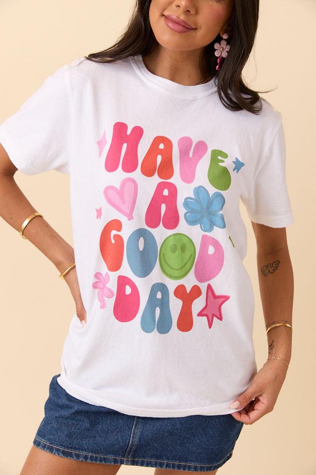 Have A Good Day White Graphic Tee Product Image