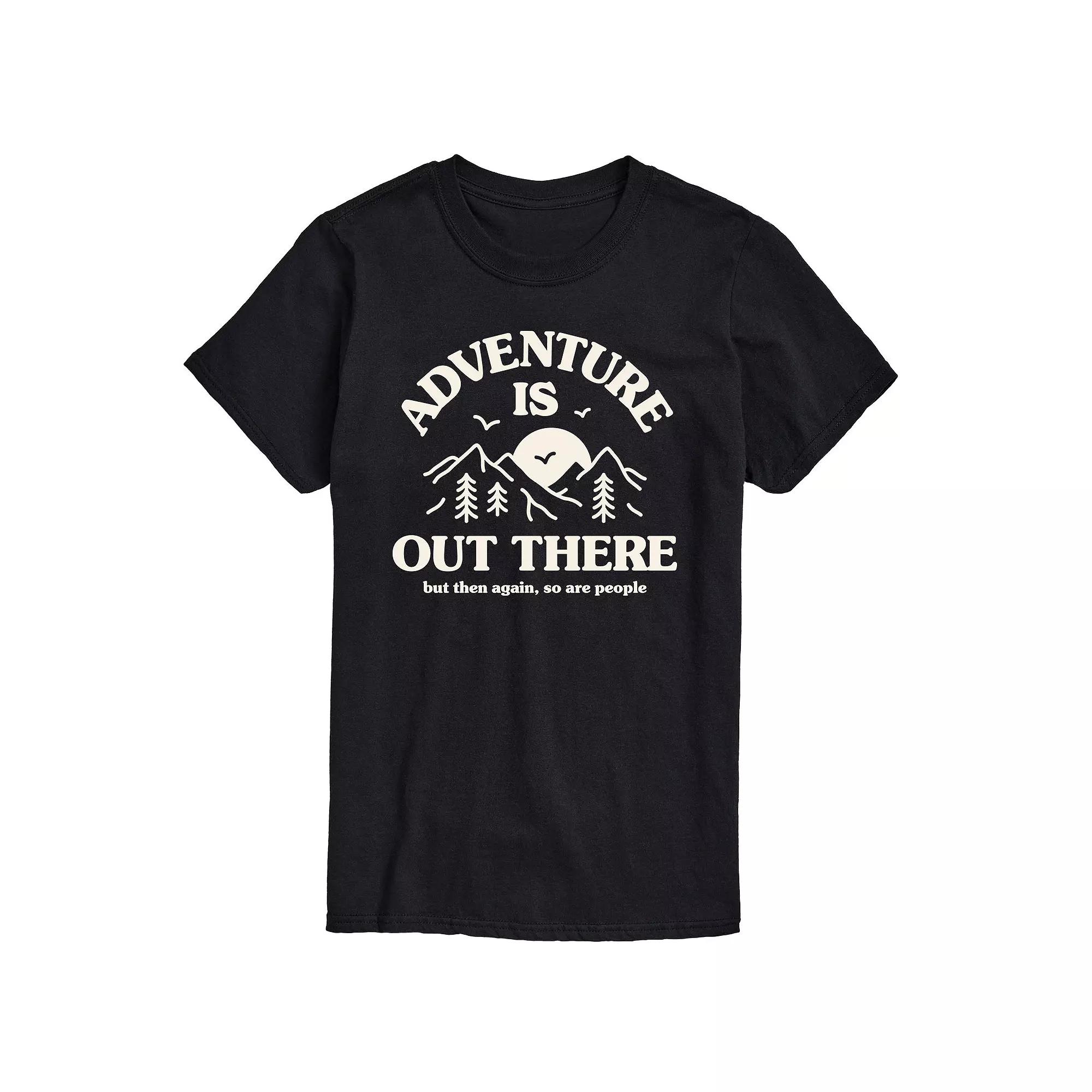 Men's Adventure Is Out There So Are People Graphic Tee,  Product Image