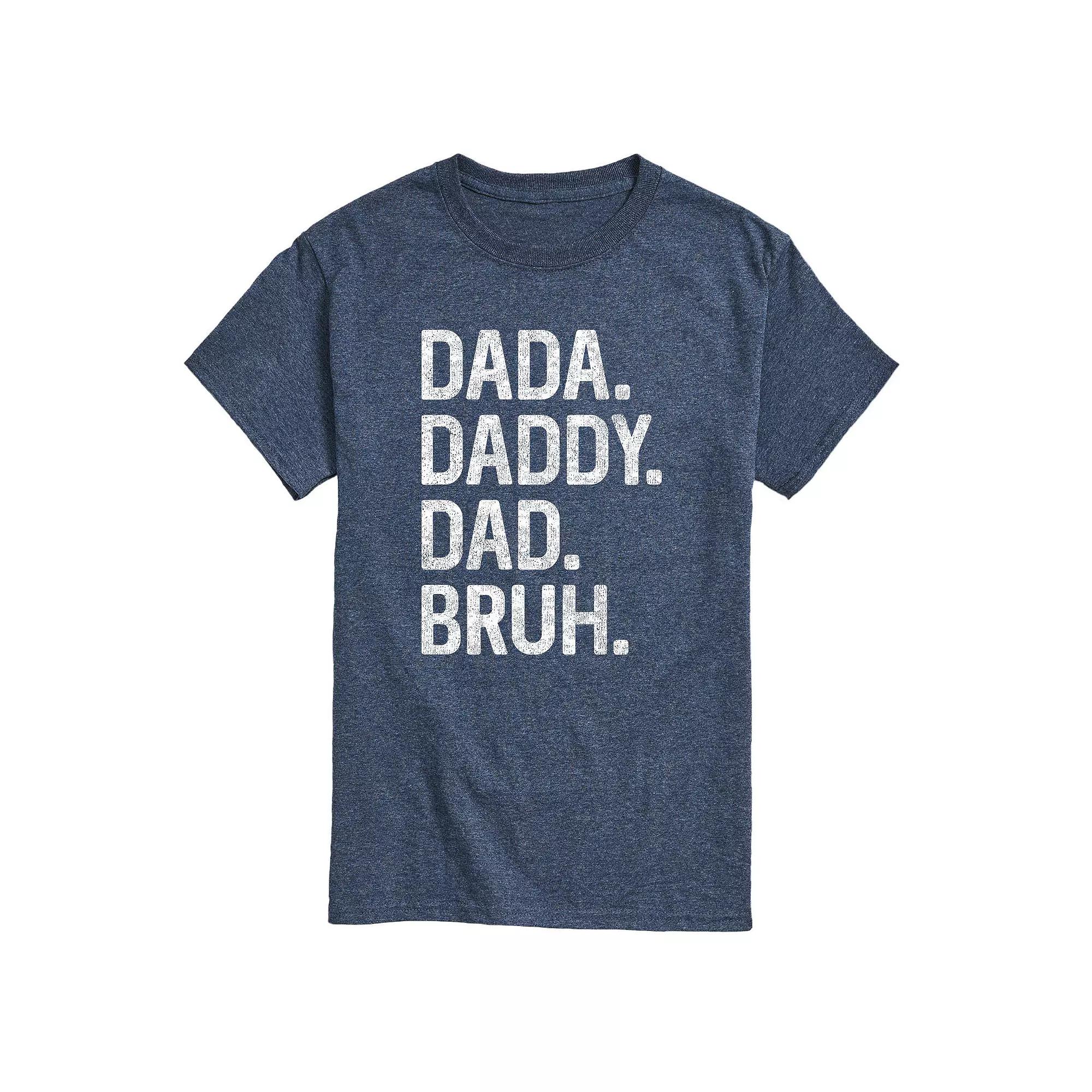Men's Dada Daddy Dad Bruh Graphic Tee,  Product Image