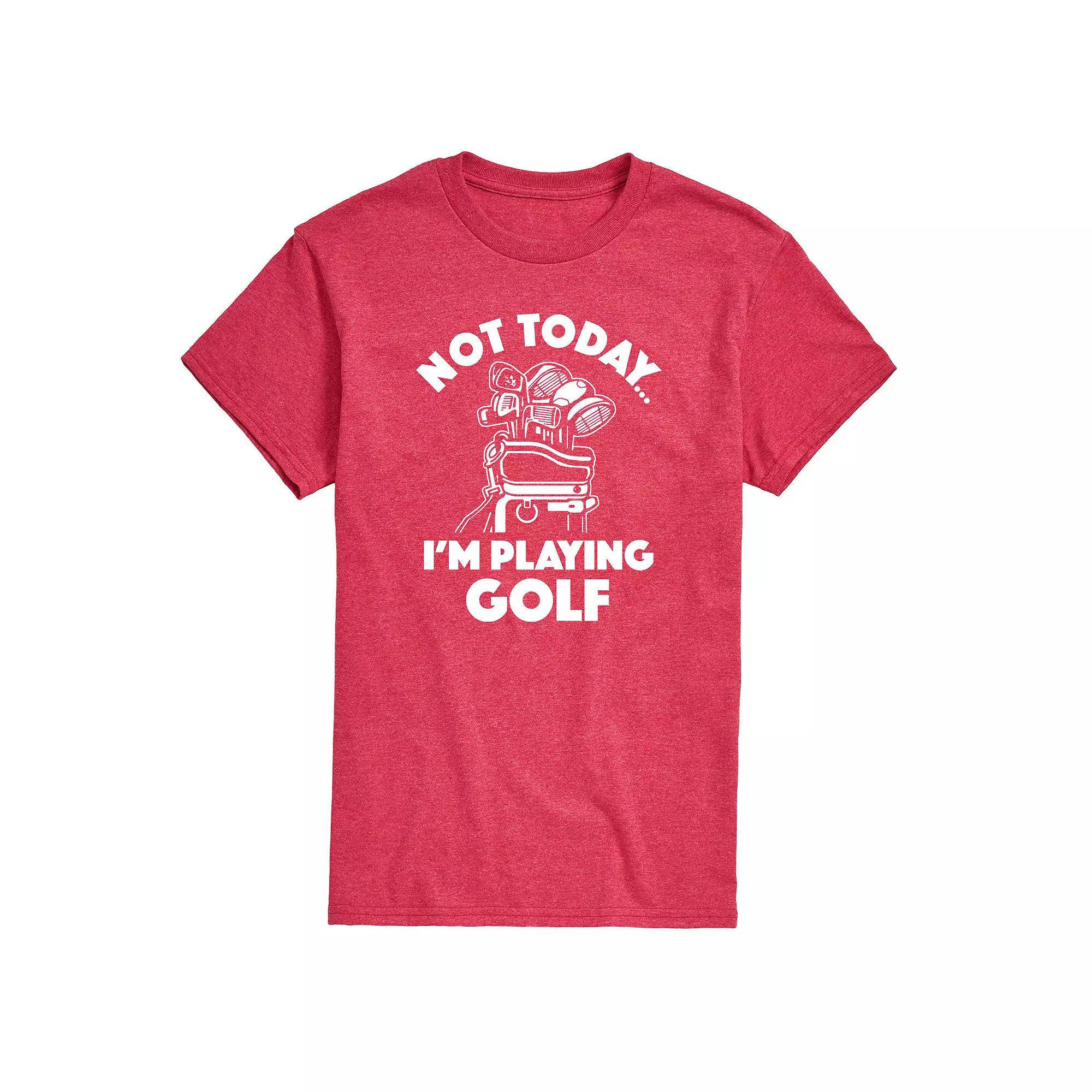 Men's Not Today Im Playing Golf Graphic Tee,  Product Image