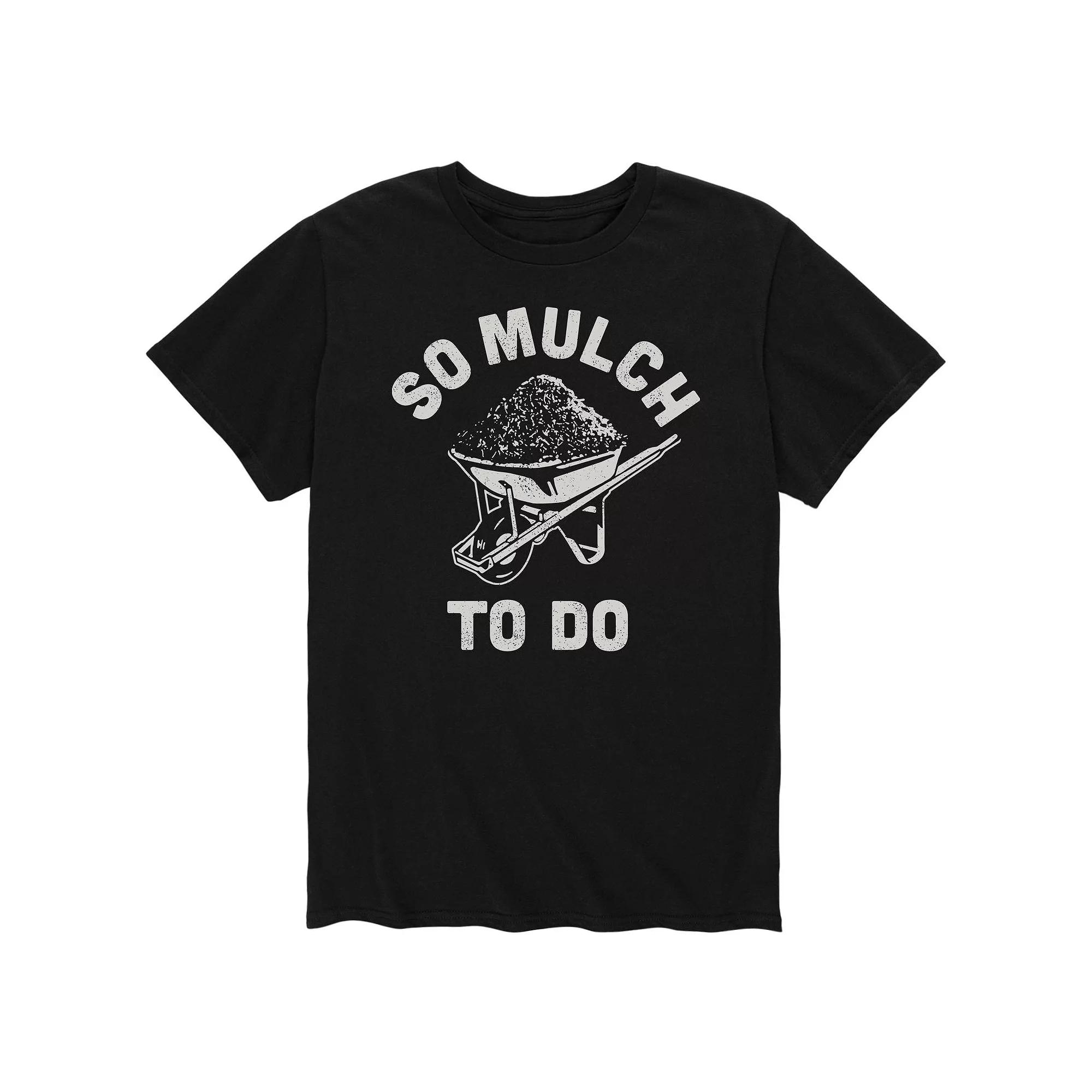Men's So Mulch To Do Tee,  Product Image