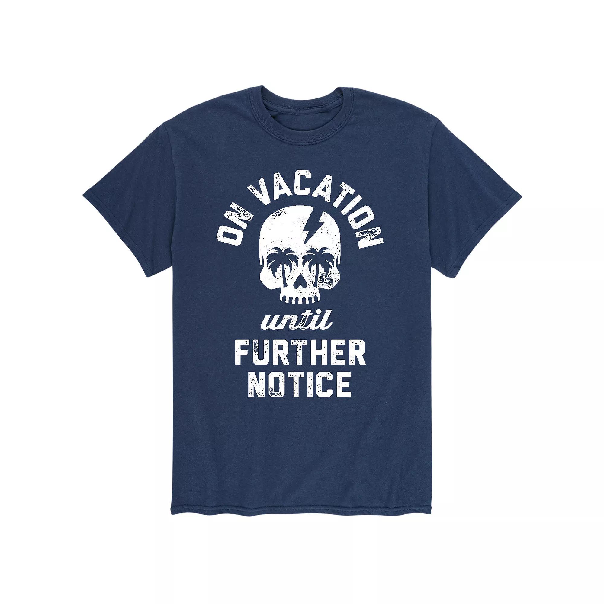 Men's Vacations Until Further Notice Tee,  Product Image
