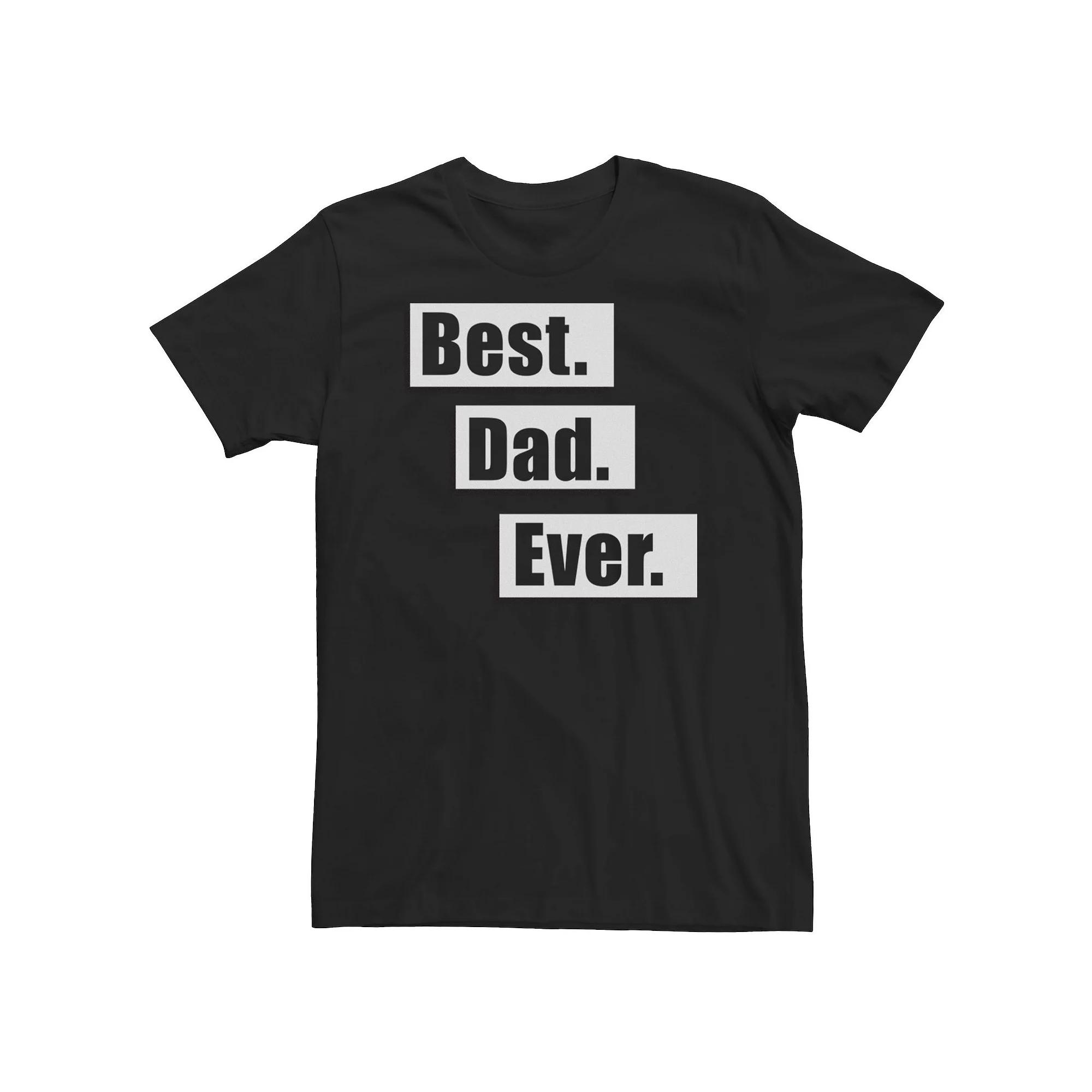 Big & Tall Fathers Day "Best. Dad. Ever." Tee, Men's,  Product Image