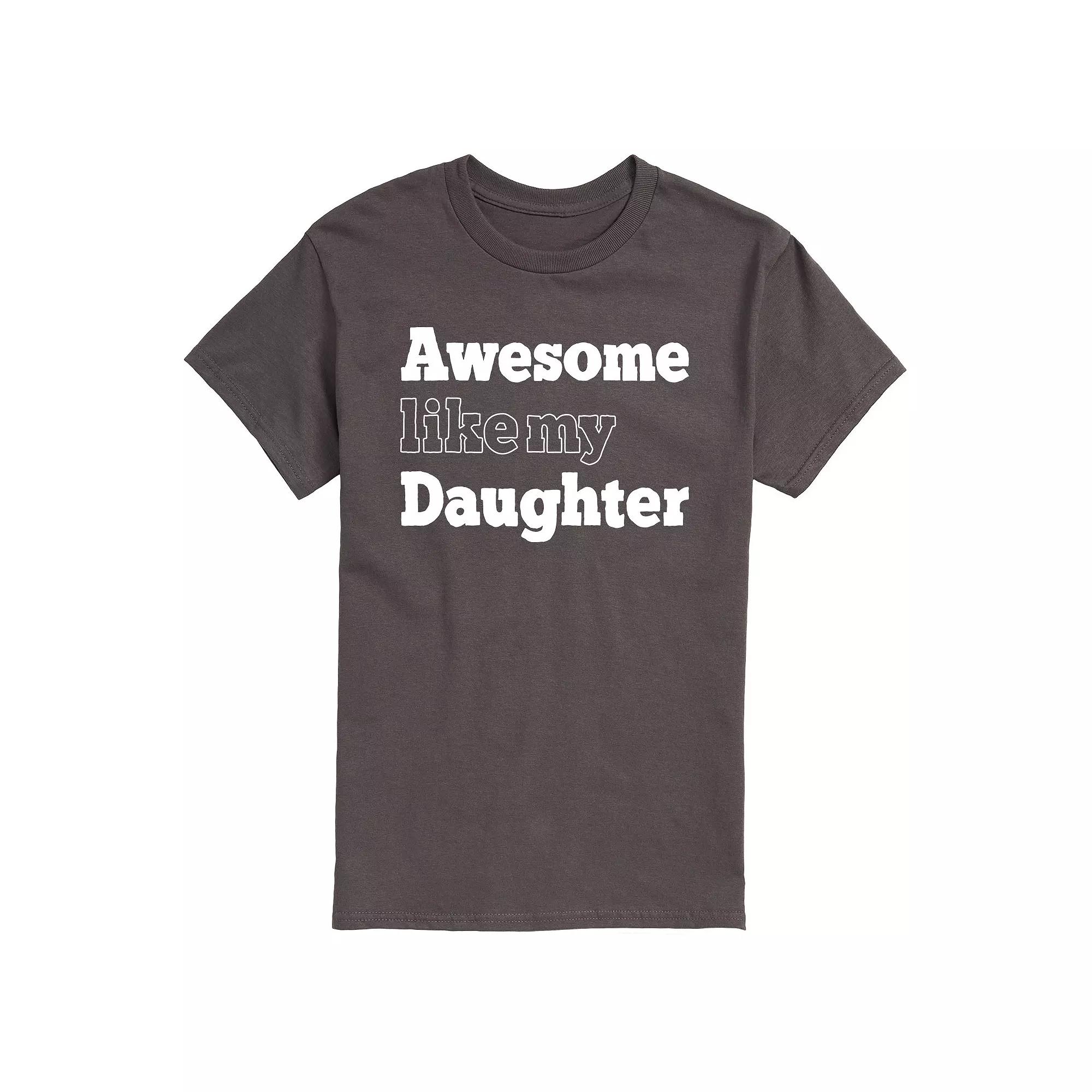 Men's Awesome Like Daughter Tee,  Product Image