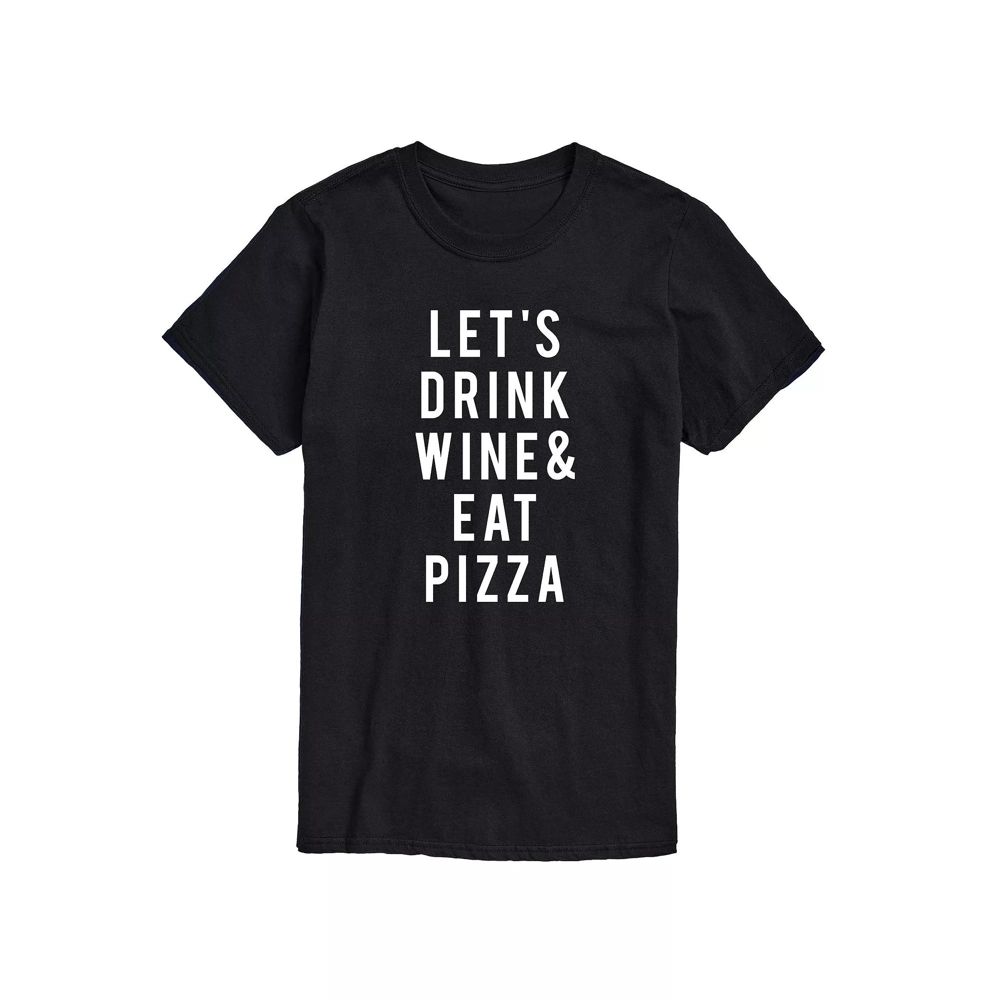 Men's Lets Drink Wine And Eat Pizza Graphic Tee,  Product Image