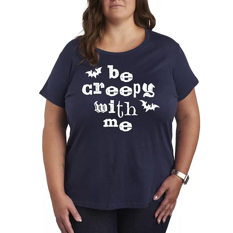 Plus Size Be Creepy With Me Graphic Tee, Womens Product Image