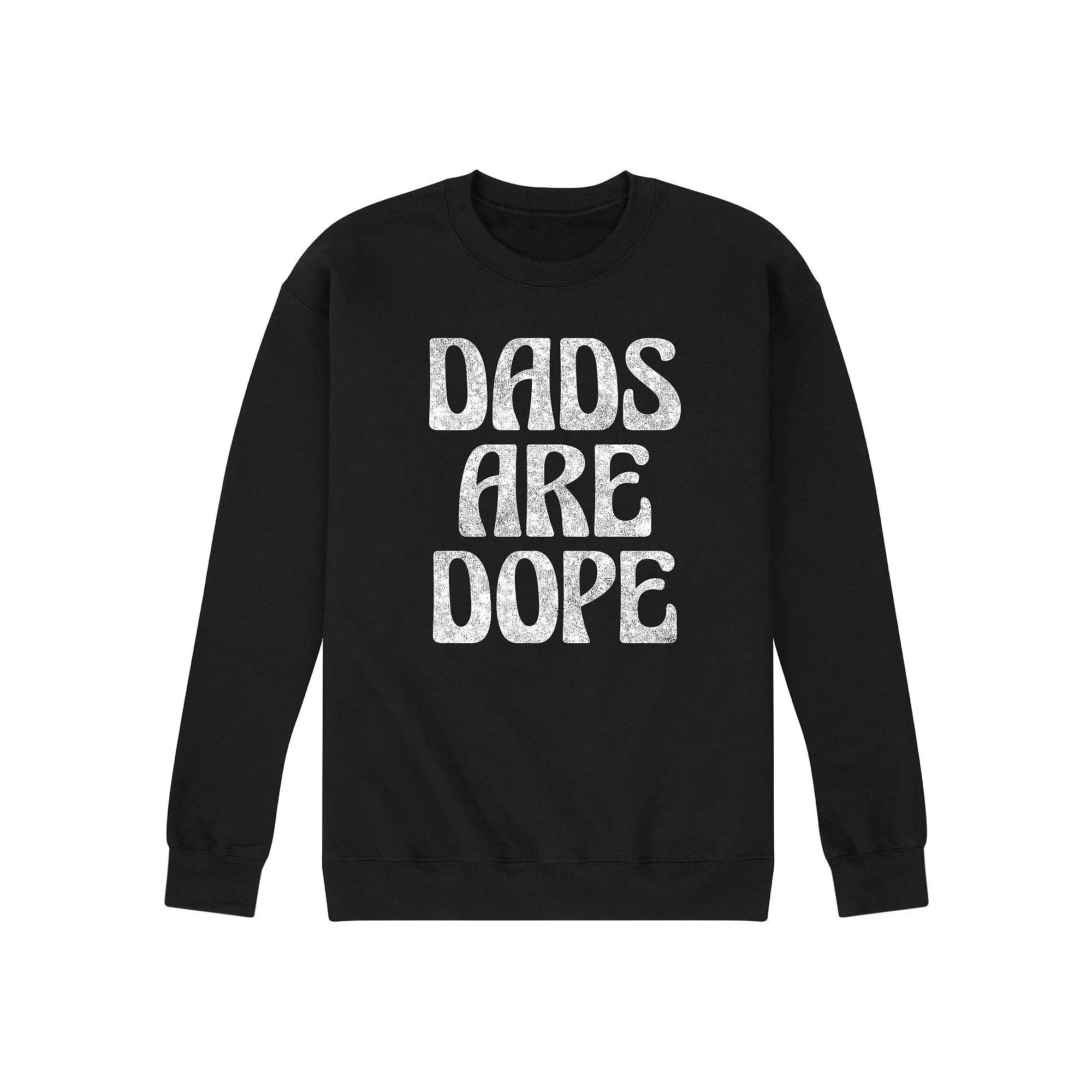 Men's Dads Are Dope Fleece Sweatshirt,  Product Image