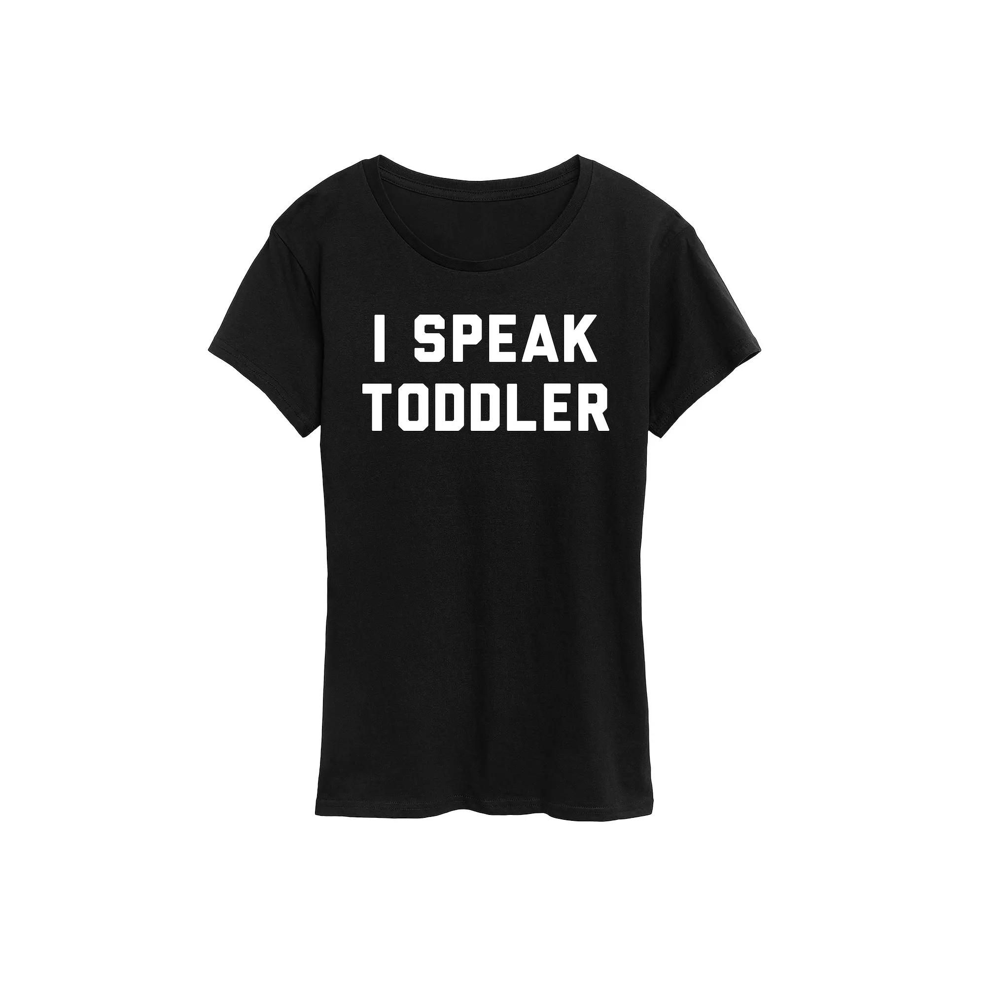 Women's I Speak Toddler Graphic Tee, Toddler Girl's,  Product Image
