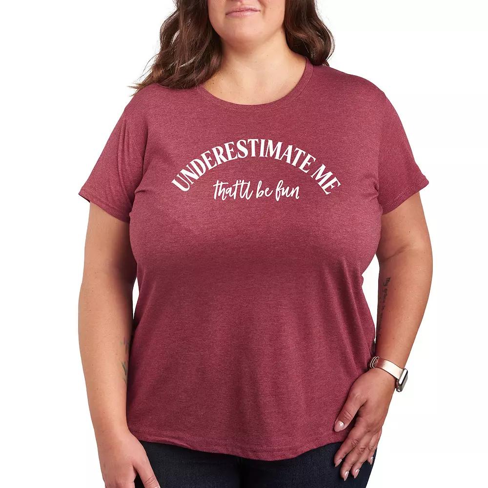 Plus Underestimate Me Graphic Tee, Women's,  Product Image