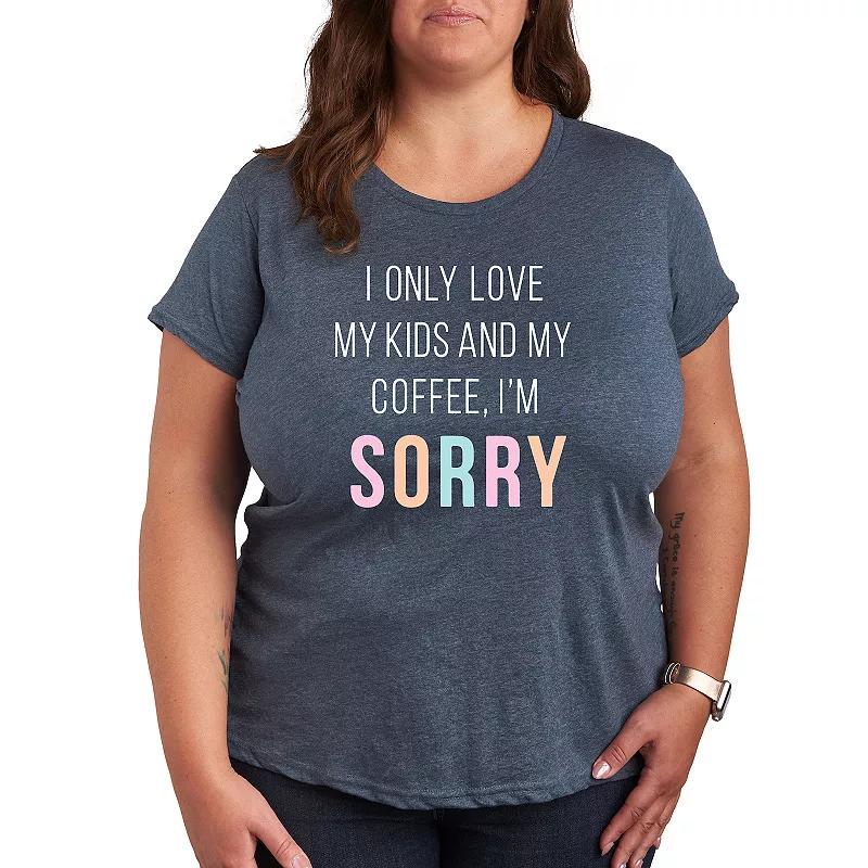 Plus Only Love My Kids Sorry Graphic Tee, Womens Grey Blue Product Image