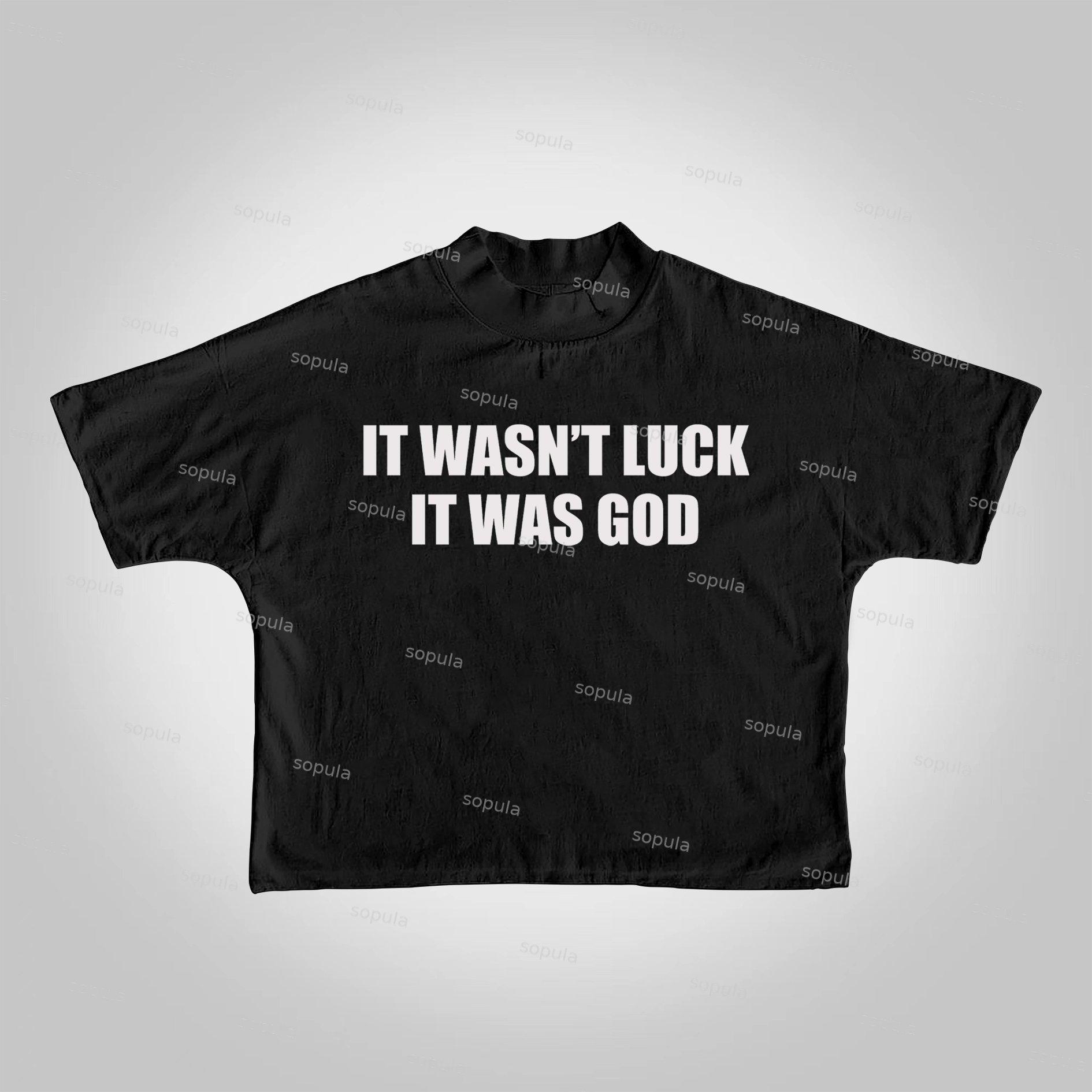 Sopula It Wasn't Luck It Was God Sogan Graphics Cropped T-Shirts Product Image