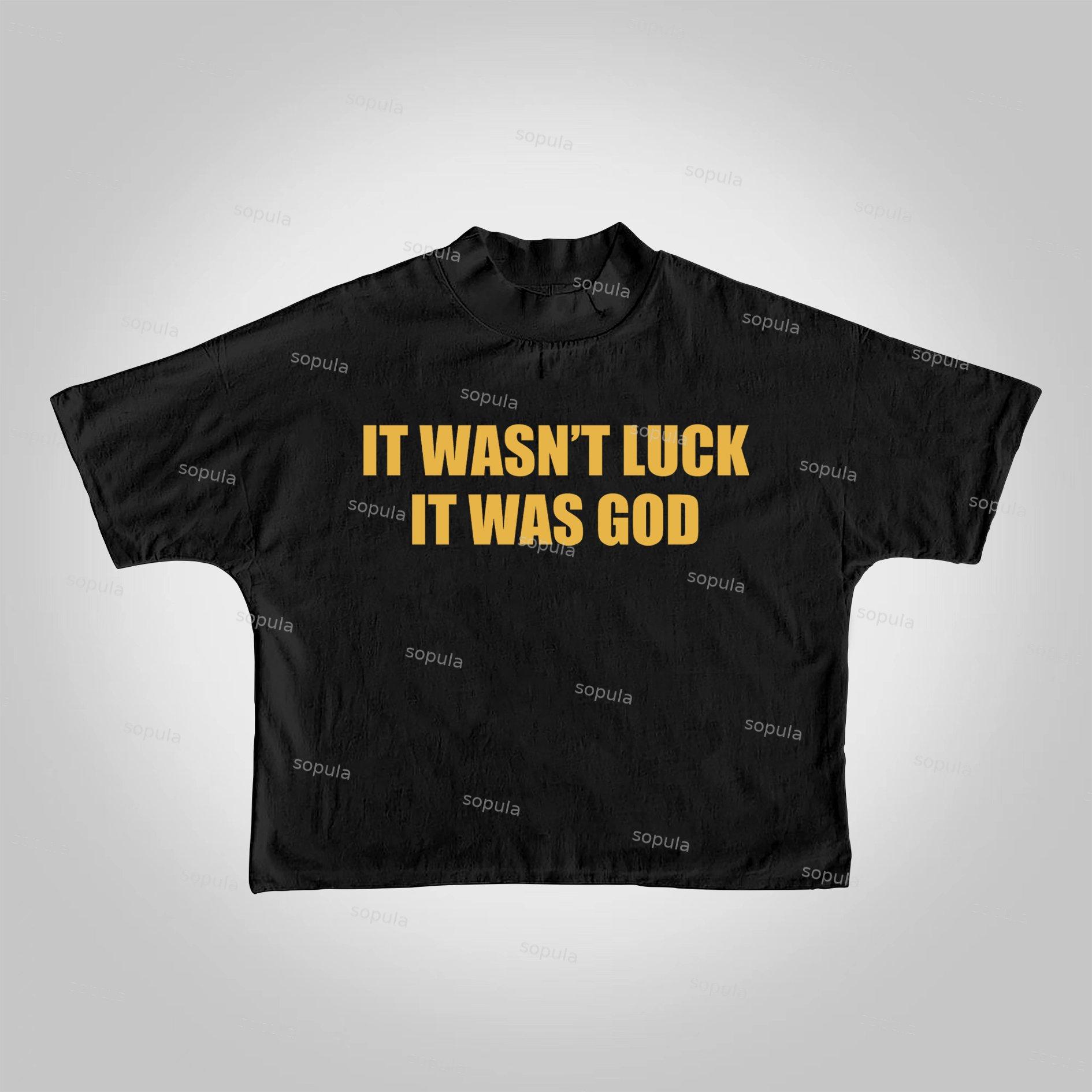 Sopula It Wasn't Luck It Was God Sogan Graphics Cropped T-Shirts Product Image