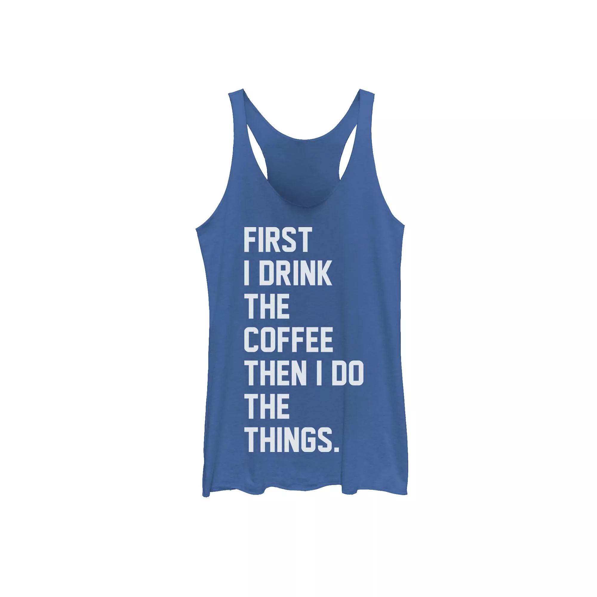 Juniors' First Drink Coffee Then Do Things Graphic Tank Top, Girl's,  Product Image