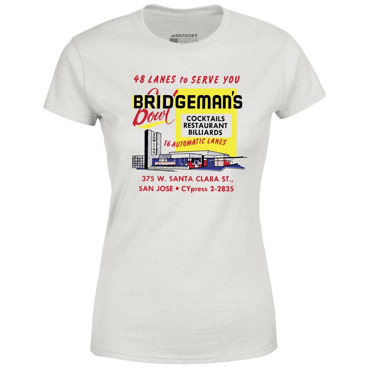Bridgeman's Bowl - San Jose, CA - Vintage Bowling Alley - Women's T-Shirt Female Product Image