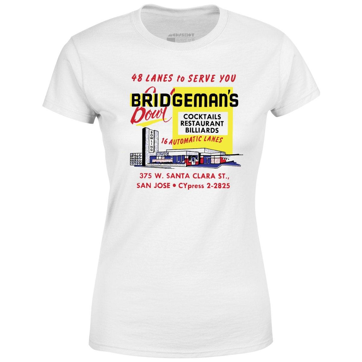 Bridgeman's Bowl - San Jose, CA - Vintage Bowling Alley - Women's T-Shirt Female Product Image