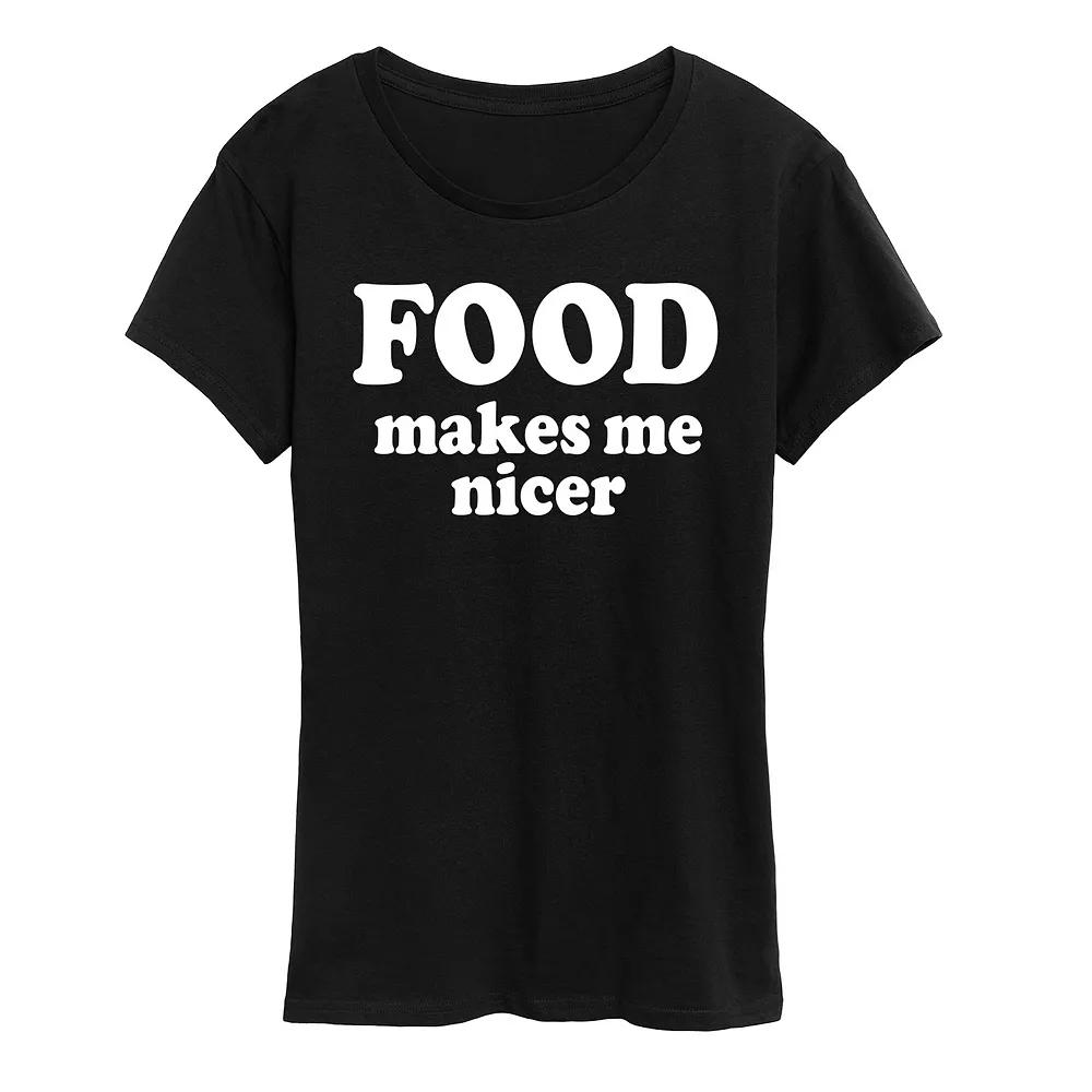 Women's Food Makes Me Nicer Graphic Tee,  Product Image