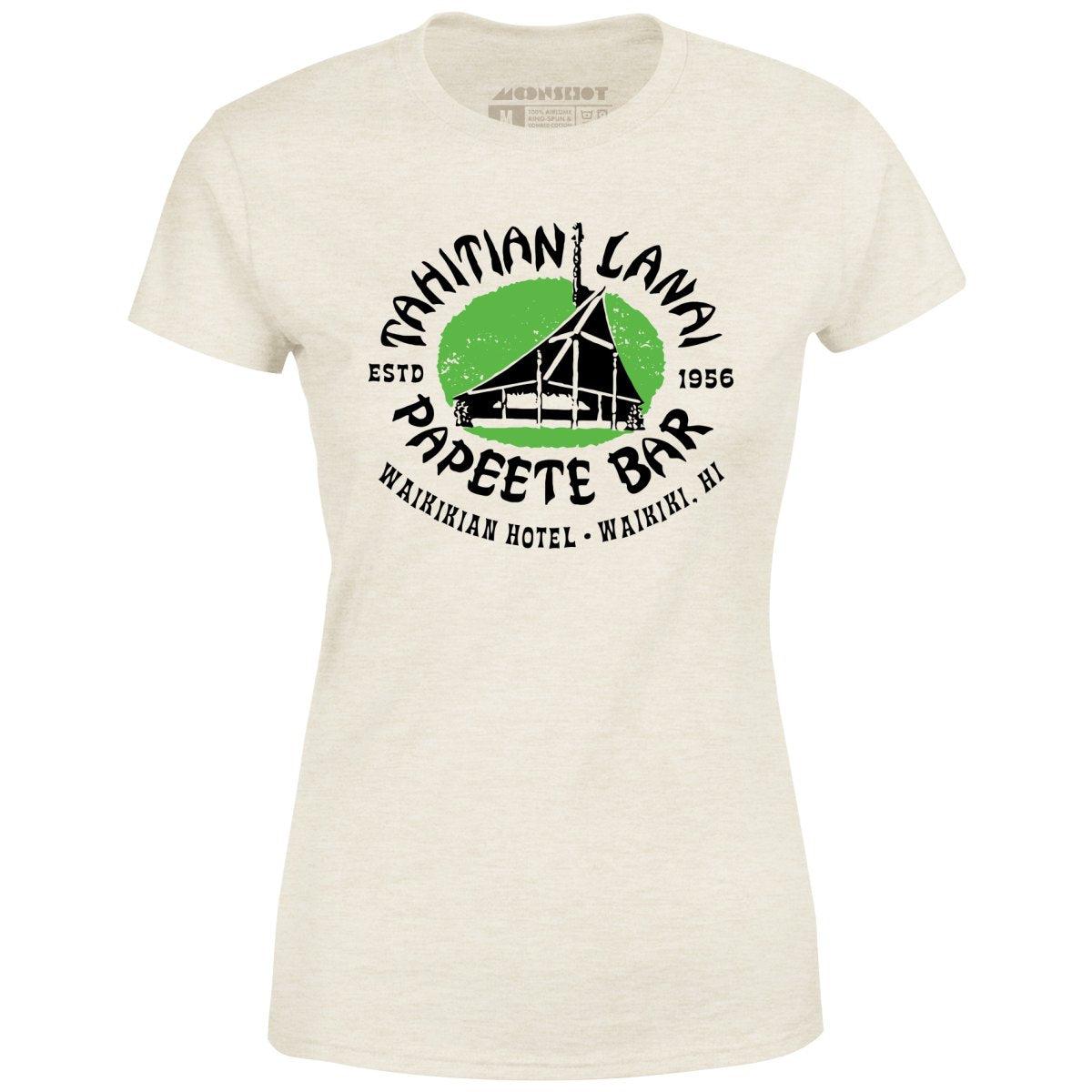 Tahitian Lanai Papeete Bar - Waikiki, HI - Vintage Tiki Bar - Women's T-Shirt Female Product Image