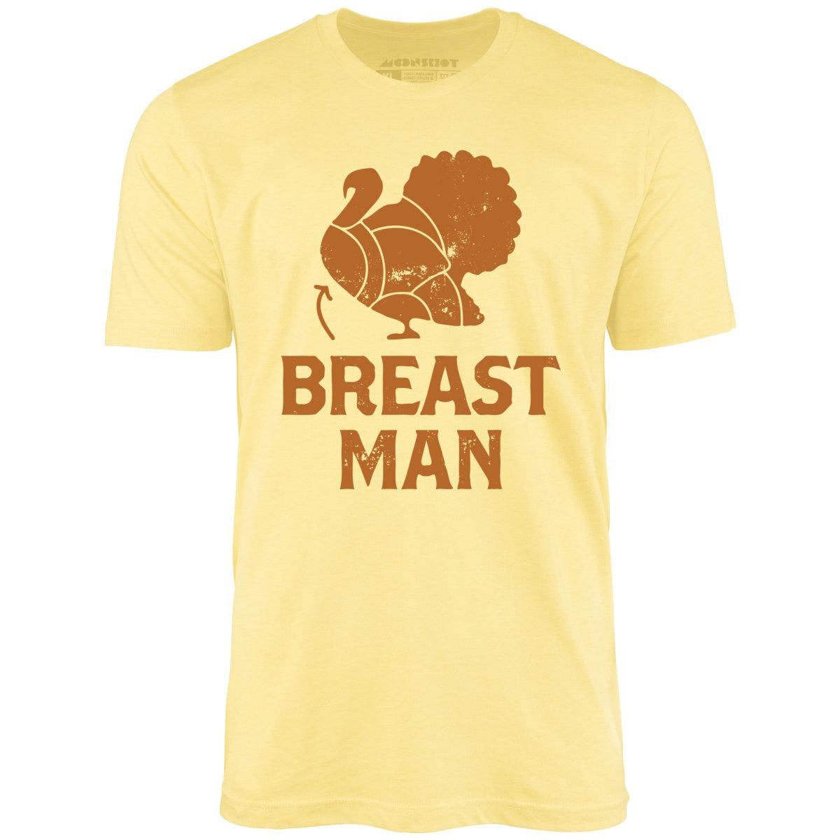 Breast Man - Unisex T-Shirt Male Product Image