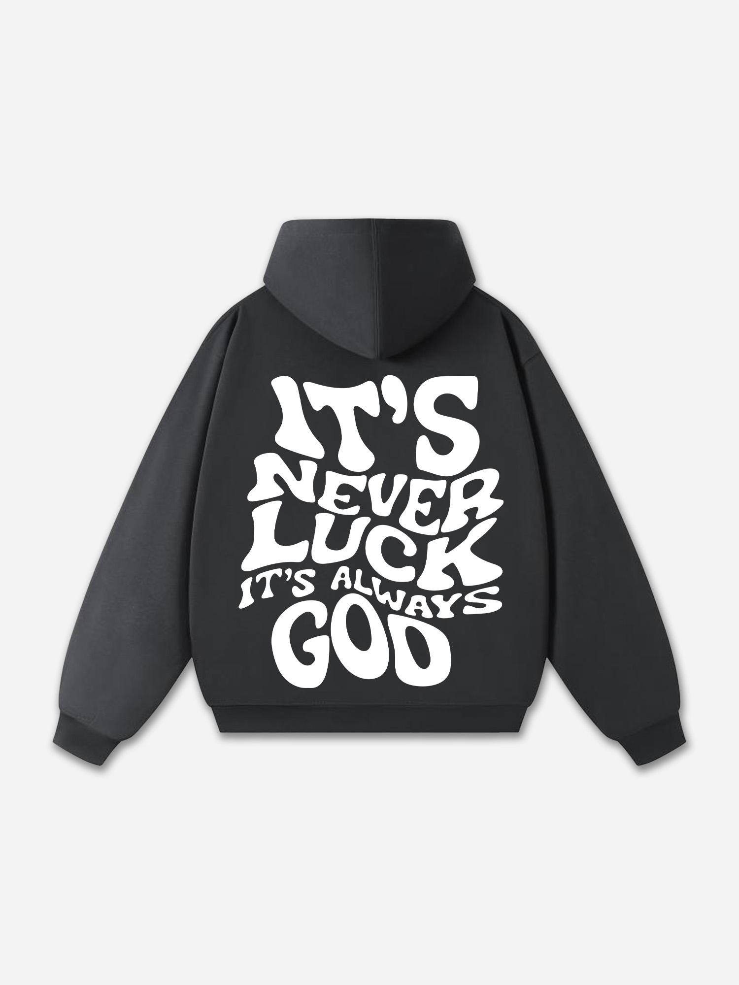 Sopula It's Never Luck, It's Always God Graphic Cotton Hoodie Product Image