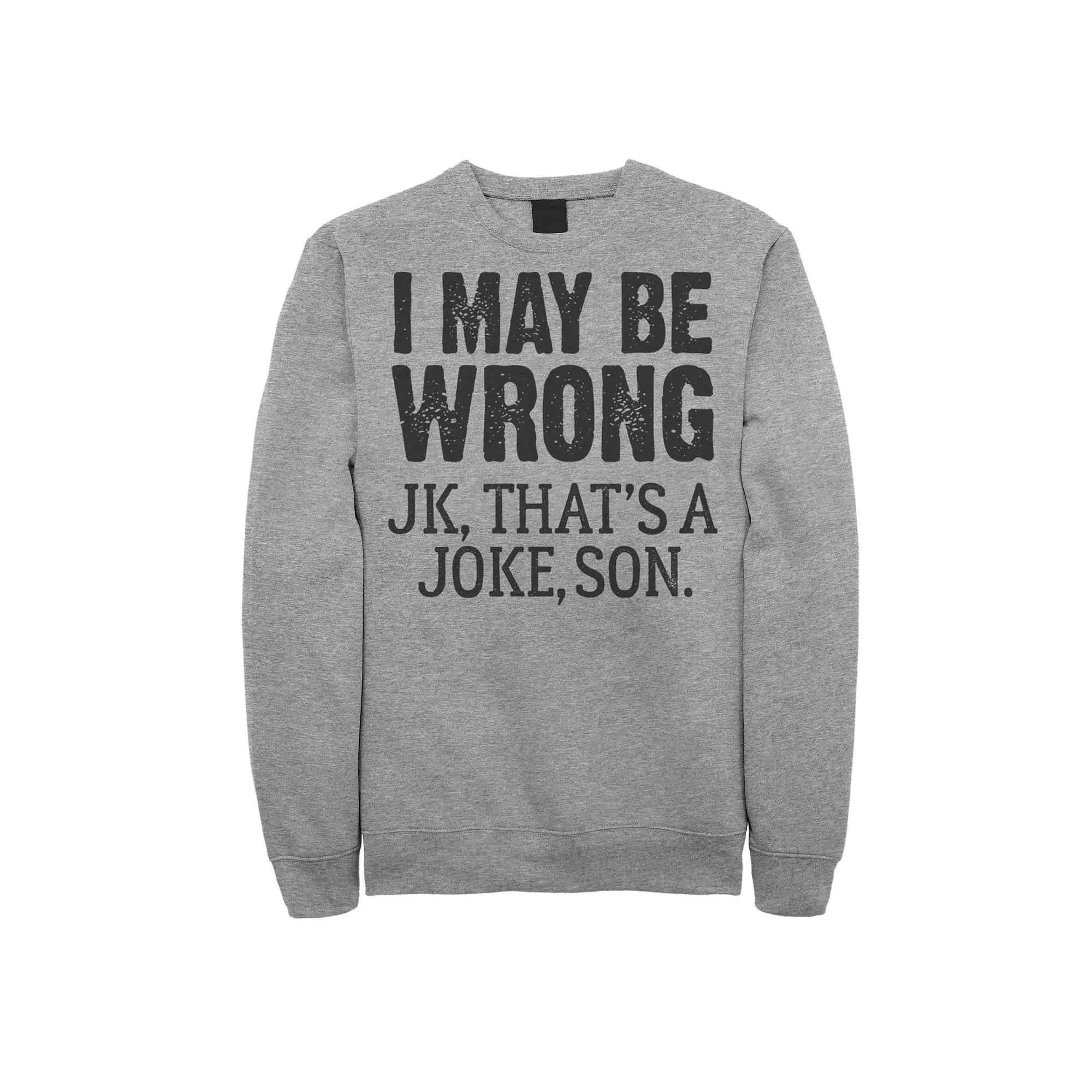 Men's Fifth Sun Not Wrong Sweatshirt,  Product Image