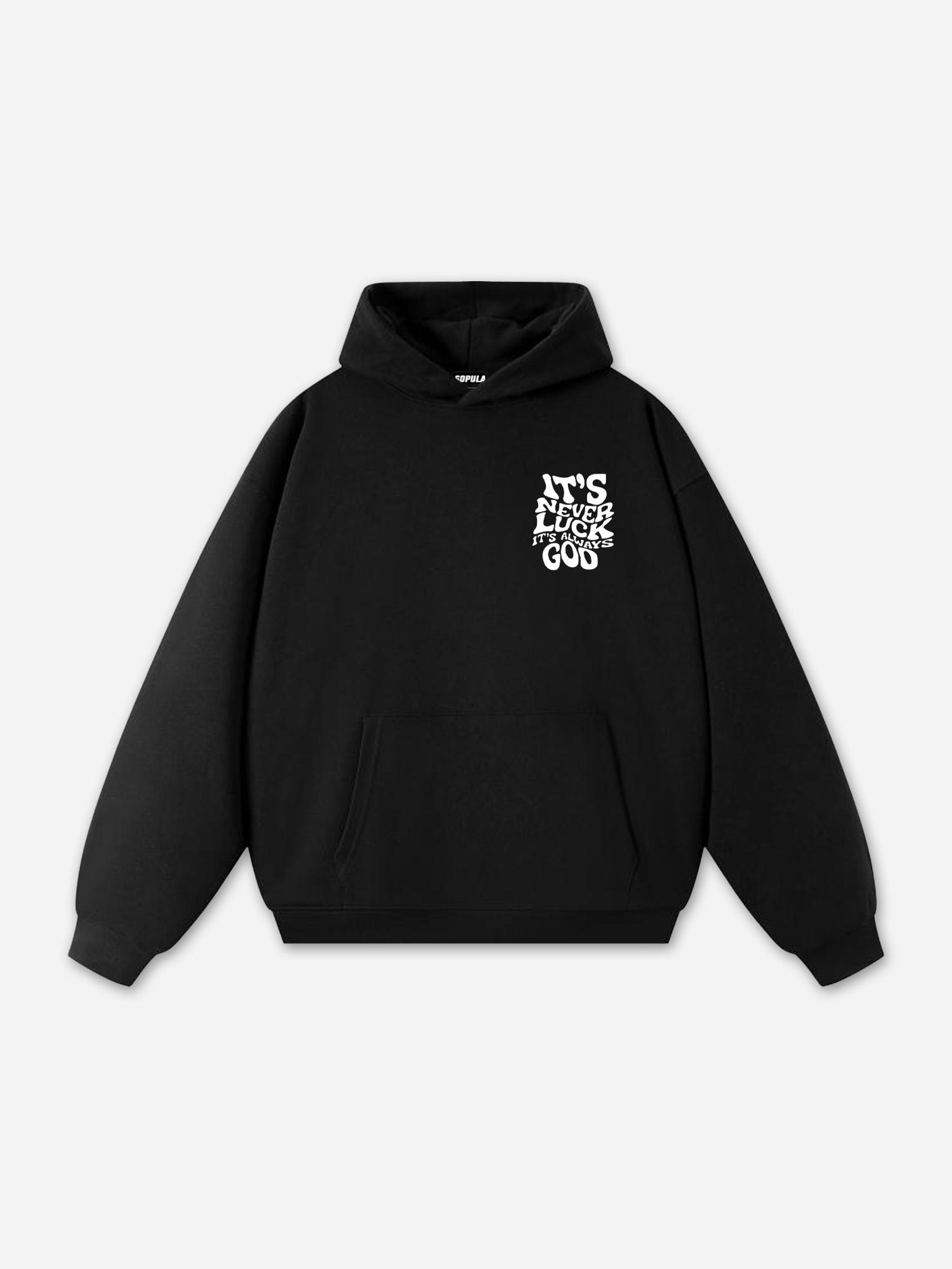 Sopula It's Never Luck, It's Always God Graphic Cotton Hoodie Product Image