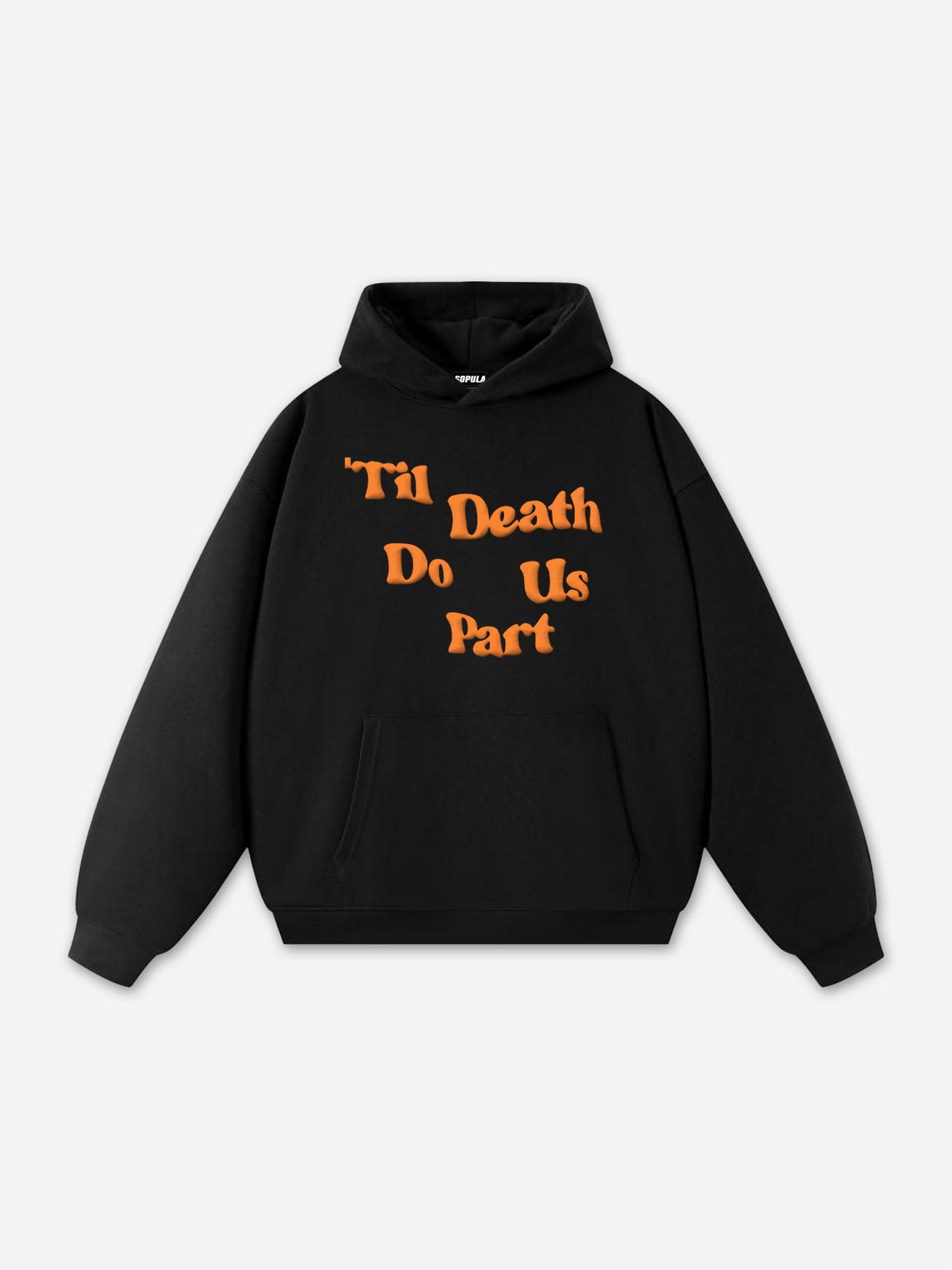 Sopula Til Death Do Us Part Graphic Hoodie Product Image