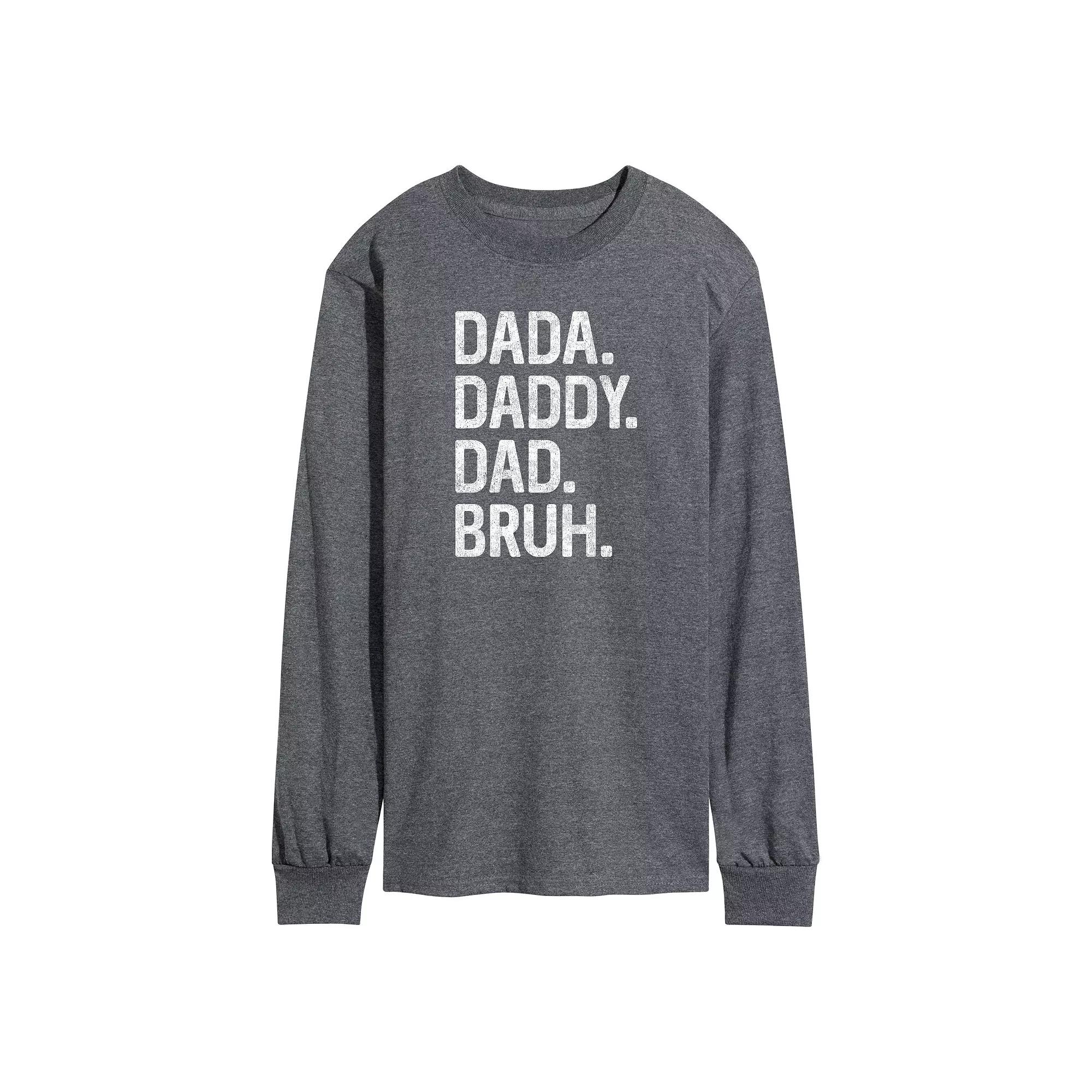 Men's Dada Daddy Dad Bruh Long Sleeve,  Product Image