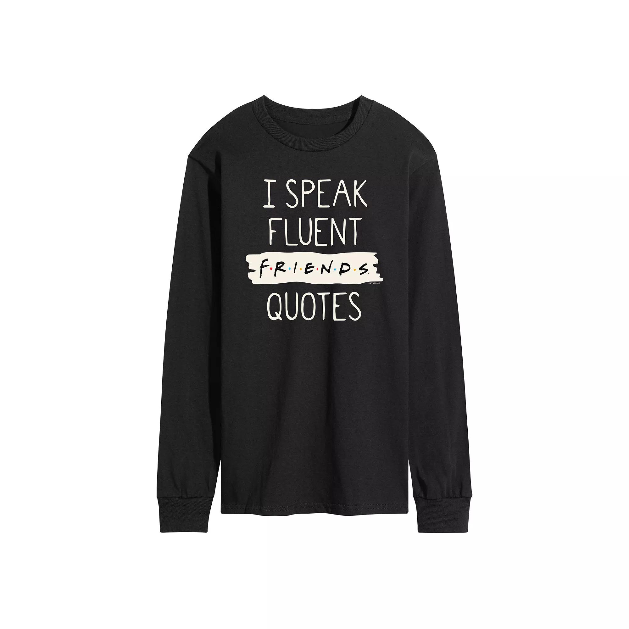 Men's Friends Speak Fluent Friends Quotes Long Sleeve Graphic Tee,  Product Image