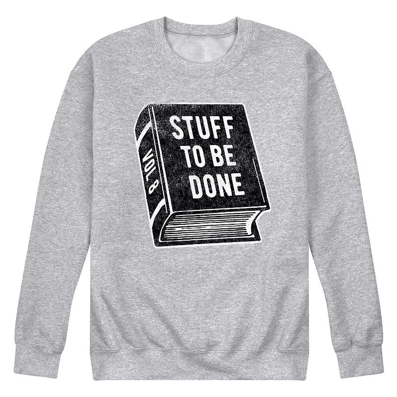 Mens Stuff To Be Done Sweatshirt Product Image