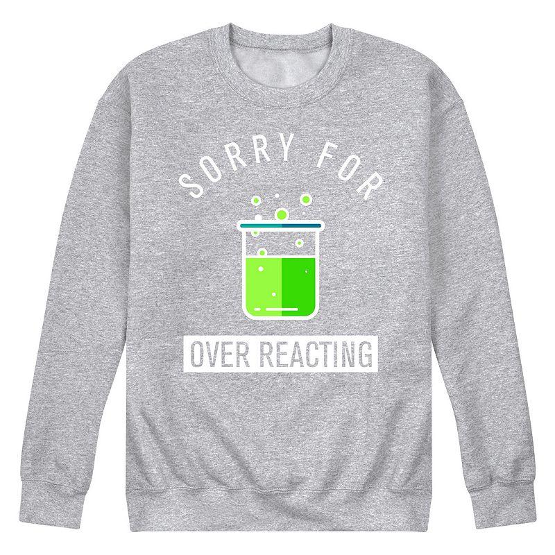 Men's Sorry For Over Reacting Fleece Sweatshirt,  Product Image