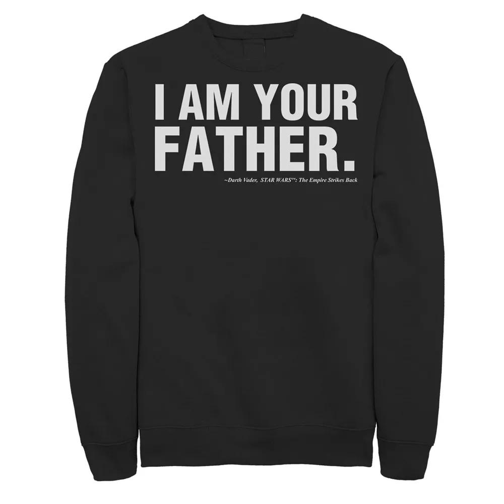 Men's Star Wars Father's Day I Am Your Father Text Movie Quote Sweatshirt,  Product Image
