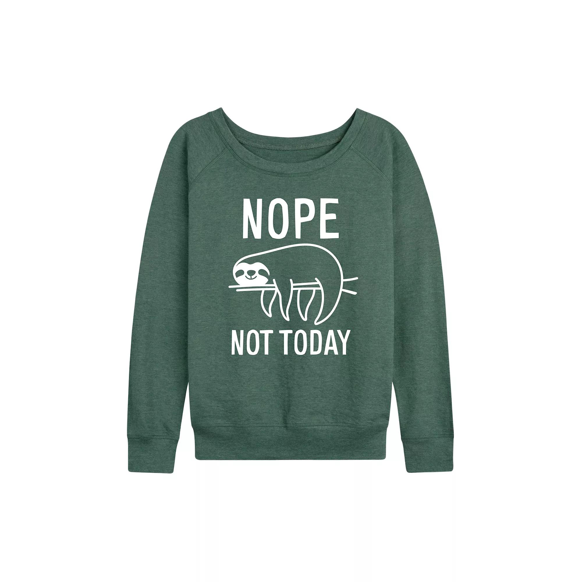 Women's Nope Not Today Sloth French Terry Long Sleeve Tee, Girl's,  Product Image
