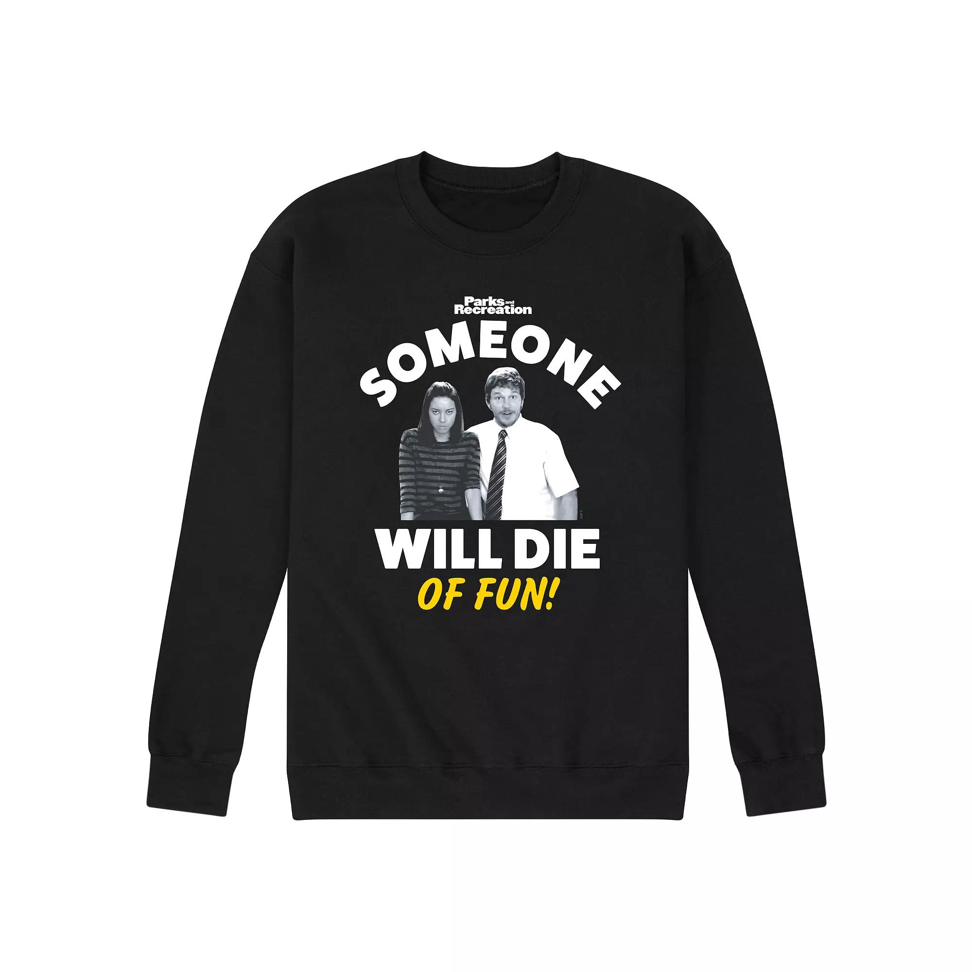 Men's Parks And Recs Die Of Fun Fleece Sweatshirt,  Product Image