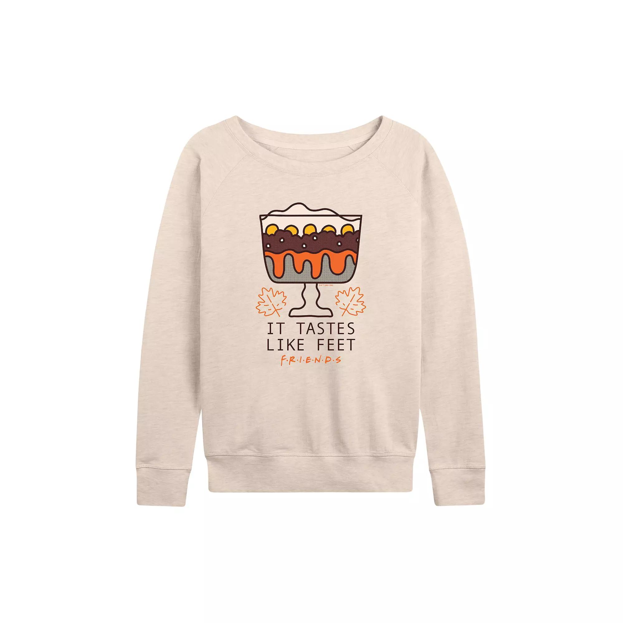 Women's Friends It Tastes Like Feet French Terry Long Sleeve Tee,  Product Image