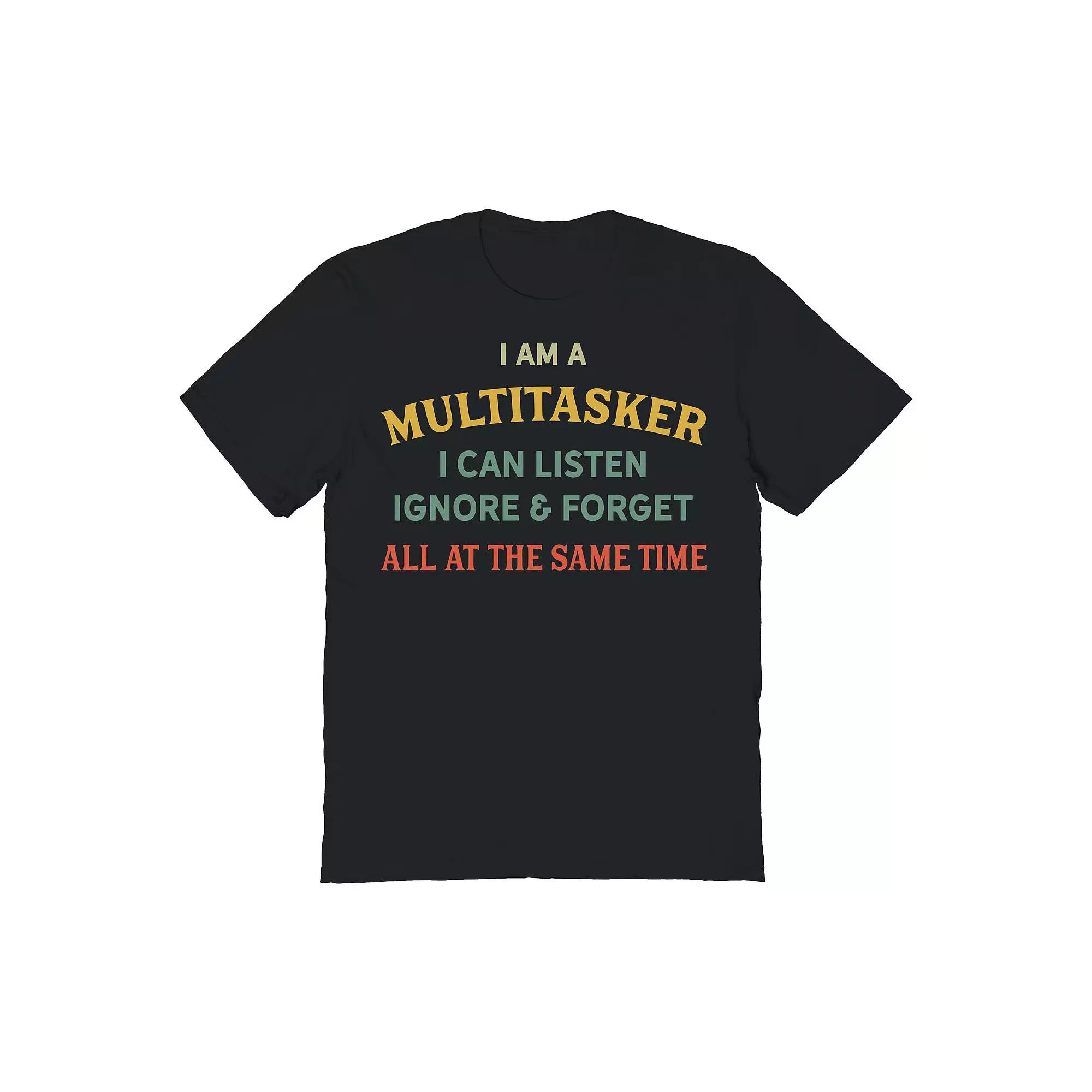 Men's COLAB89 by Threadless I am a Multitasker I Can Listen Ignore Graphic Tee, Size: Small, Black Product Image