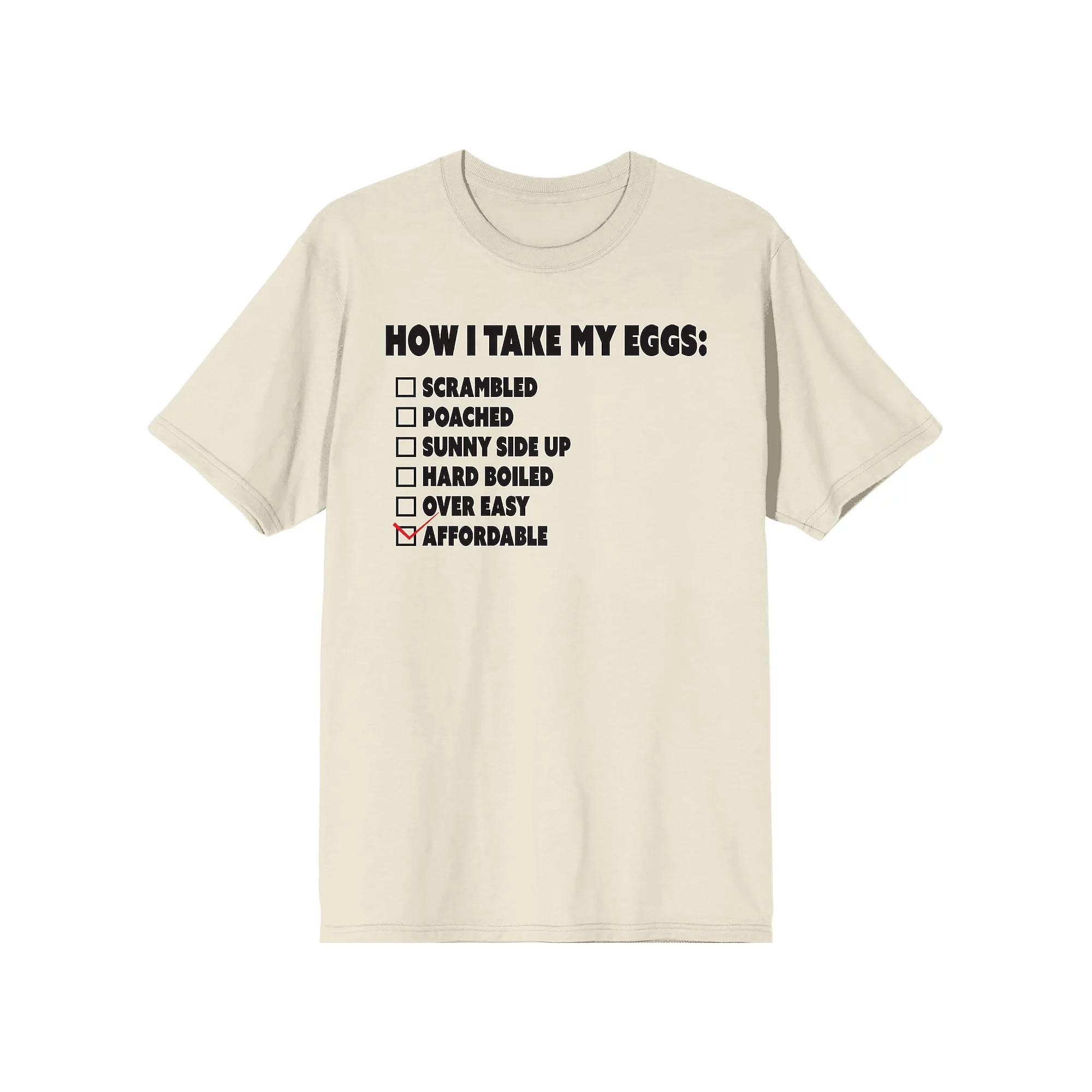 Men's Eggspensive Eggs How I Take My Eggs Affordable Graphic Tee,  Product Image