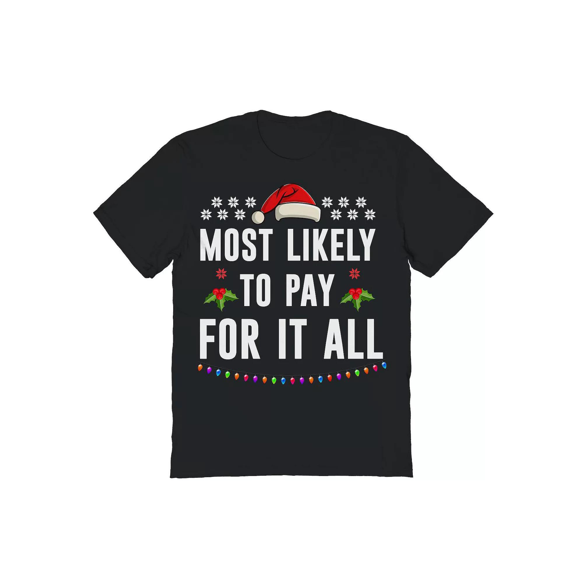 Men's Most Likely Pay All Christmas Graphic Tee, Adult Unisex,  Product Image