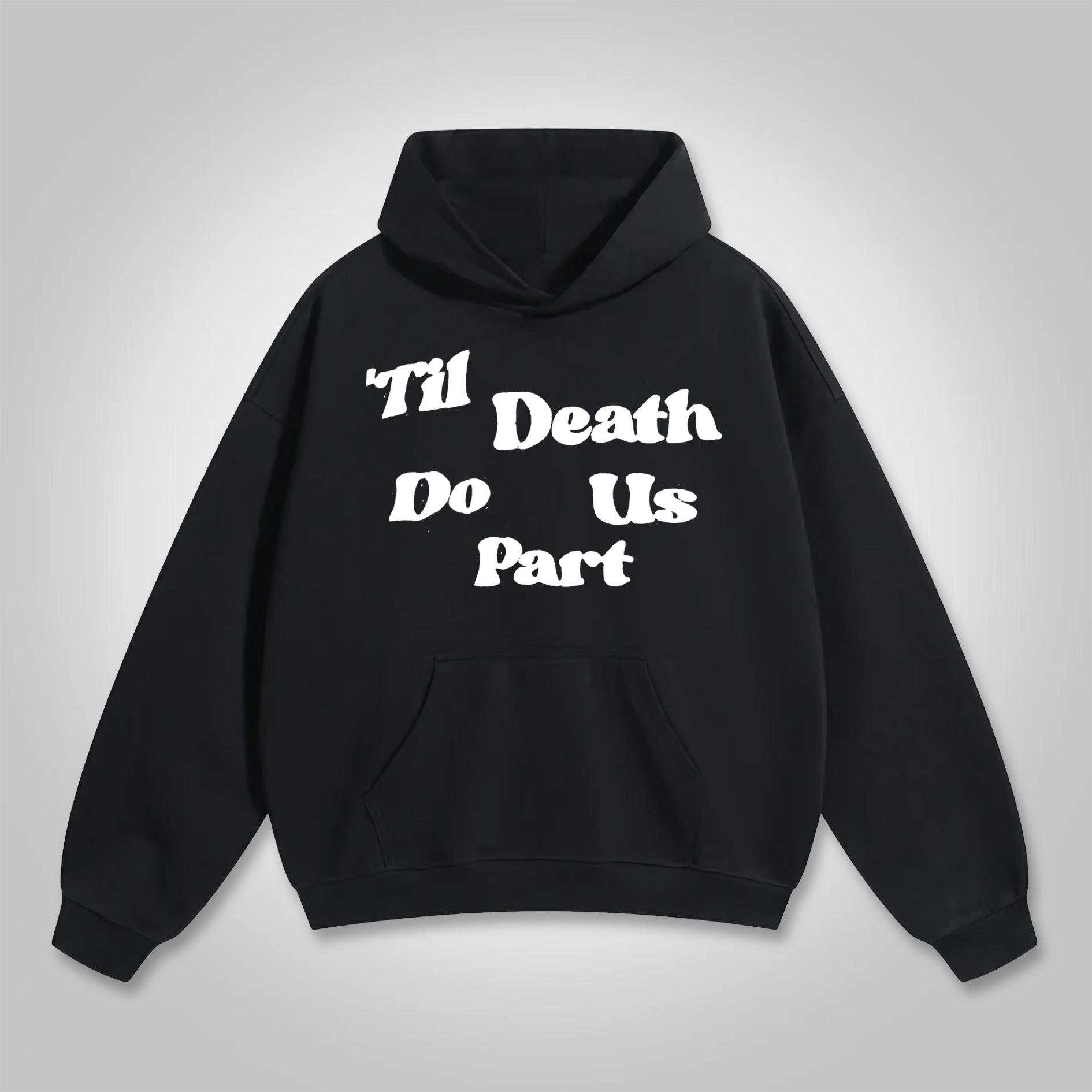 Til Death Do Us Part Graphic Puff Print Hoodie Product Image