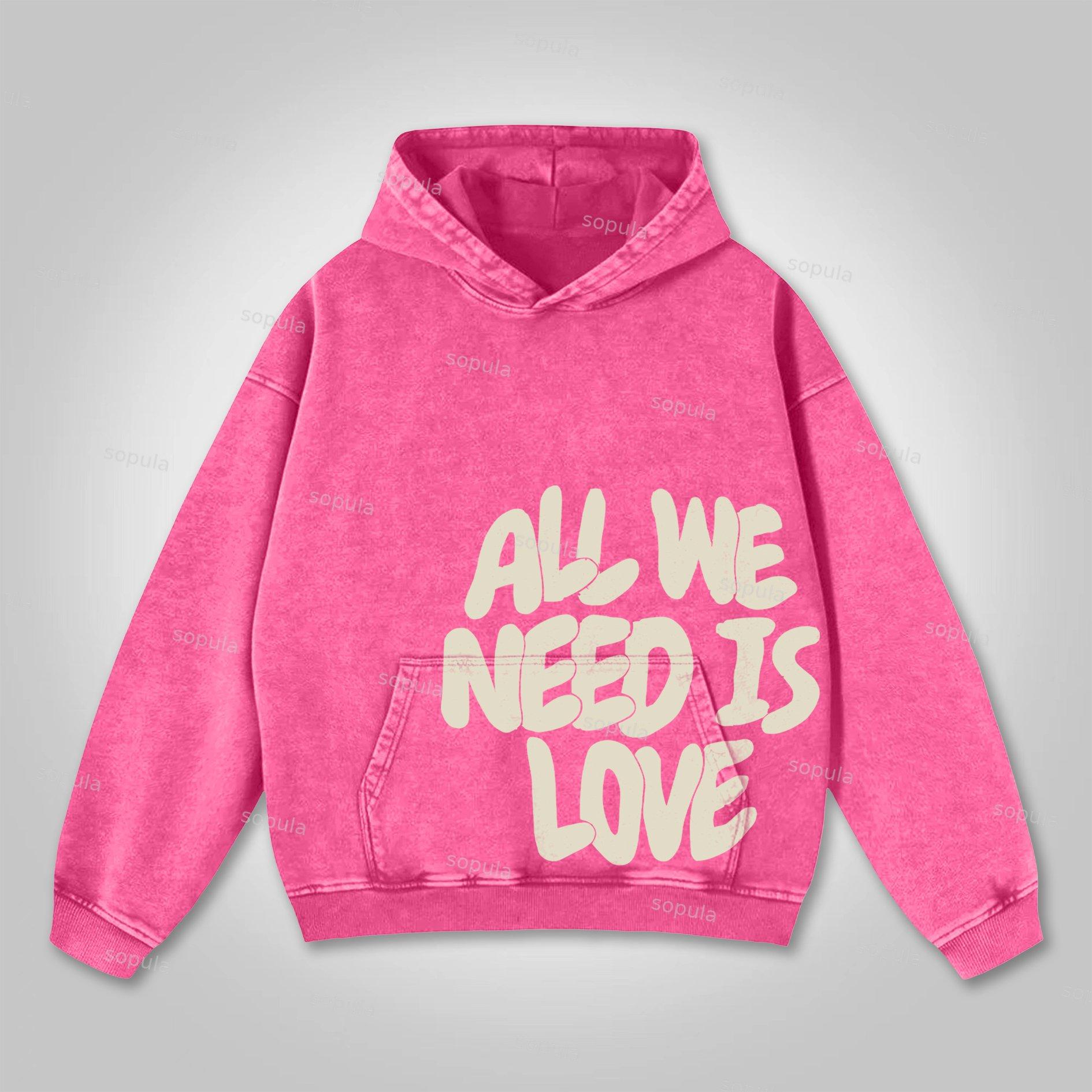 All We Need Is Love Print Pink Washed Hoodie Product Image