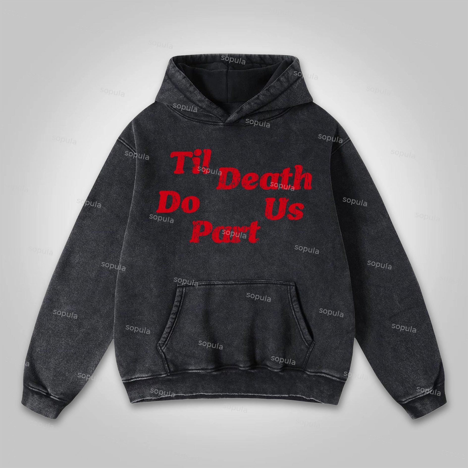 Til Death Do Us Part Graphic Washed Hoodie Product Image