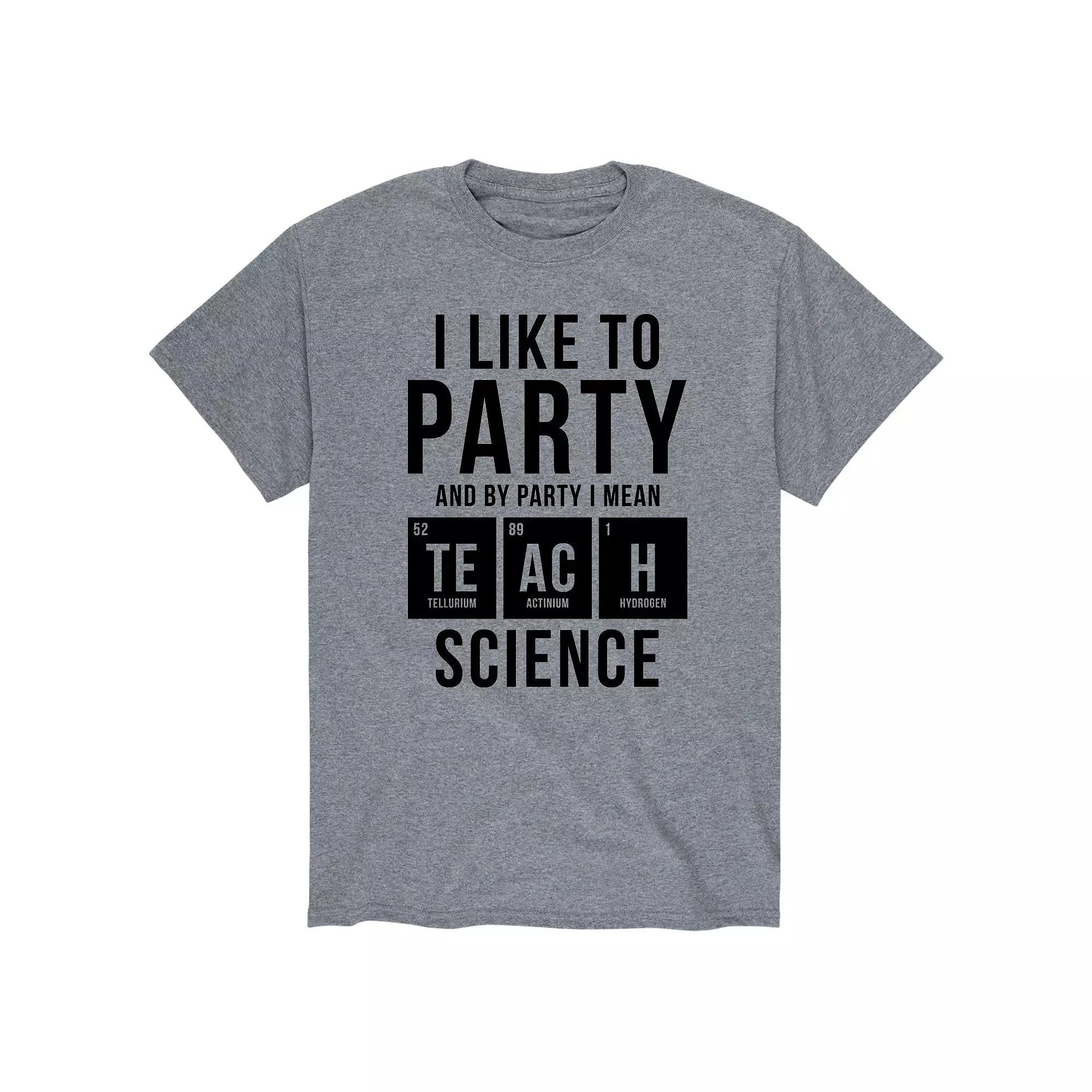 Men's I Like To Party Teach Science Tee,  Product Image