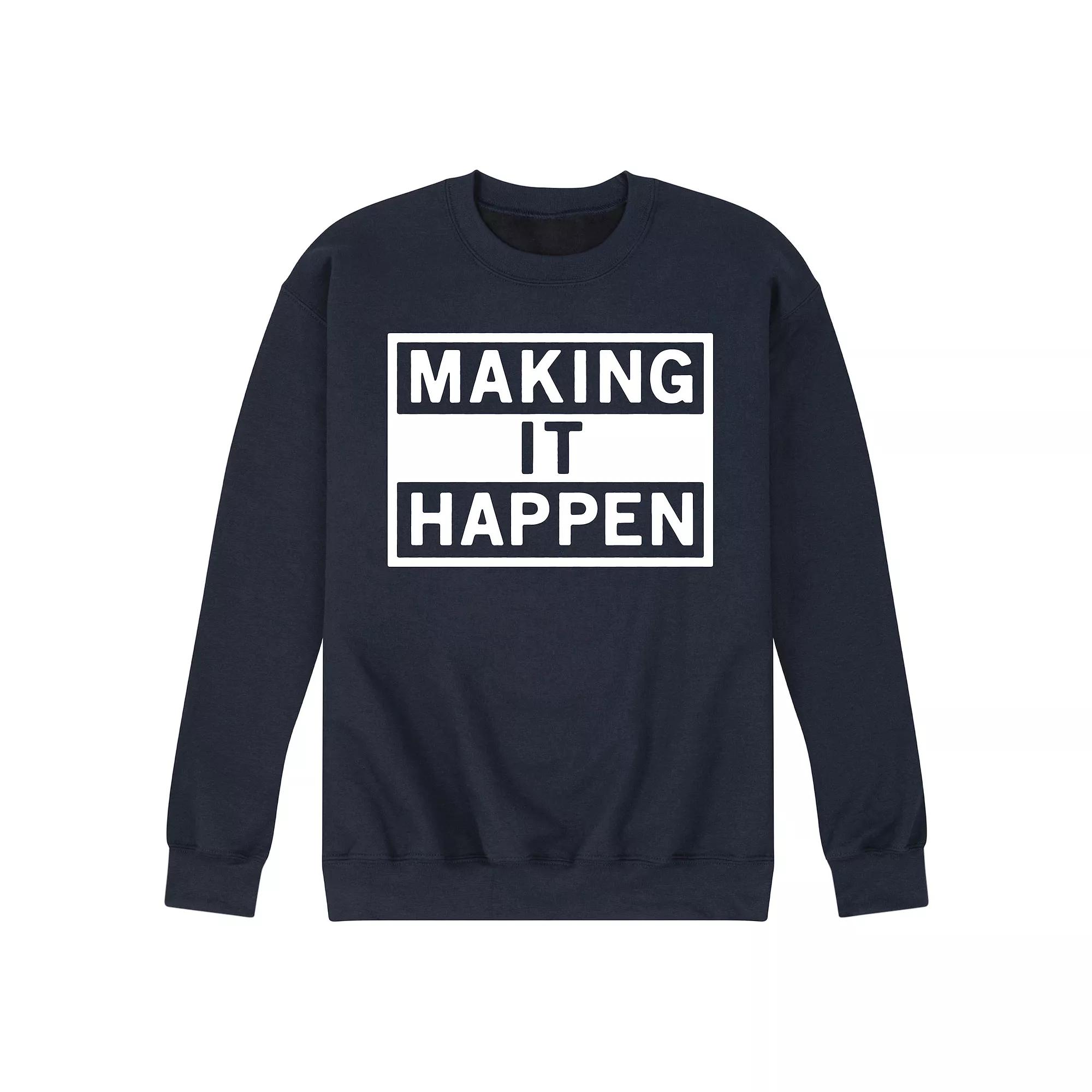 Men's Make It Happen Fleece Sweatshirt,  Product Image