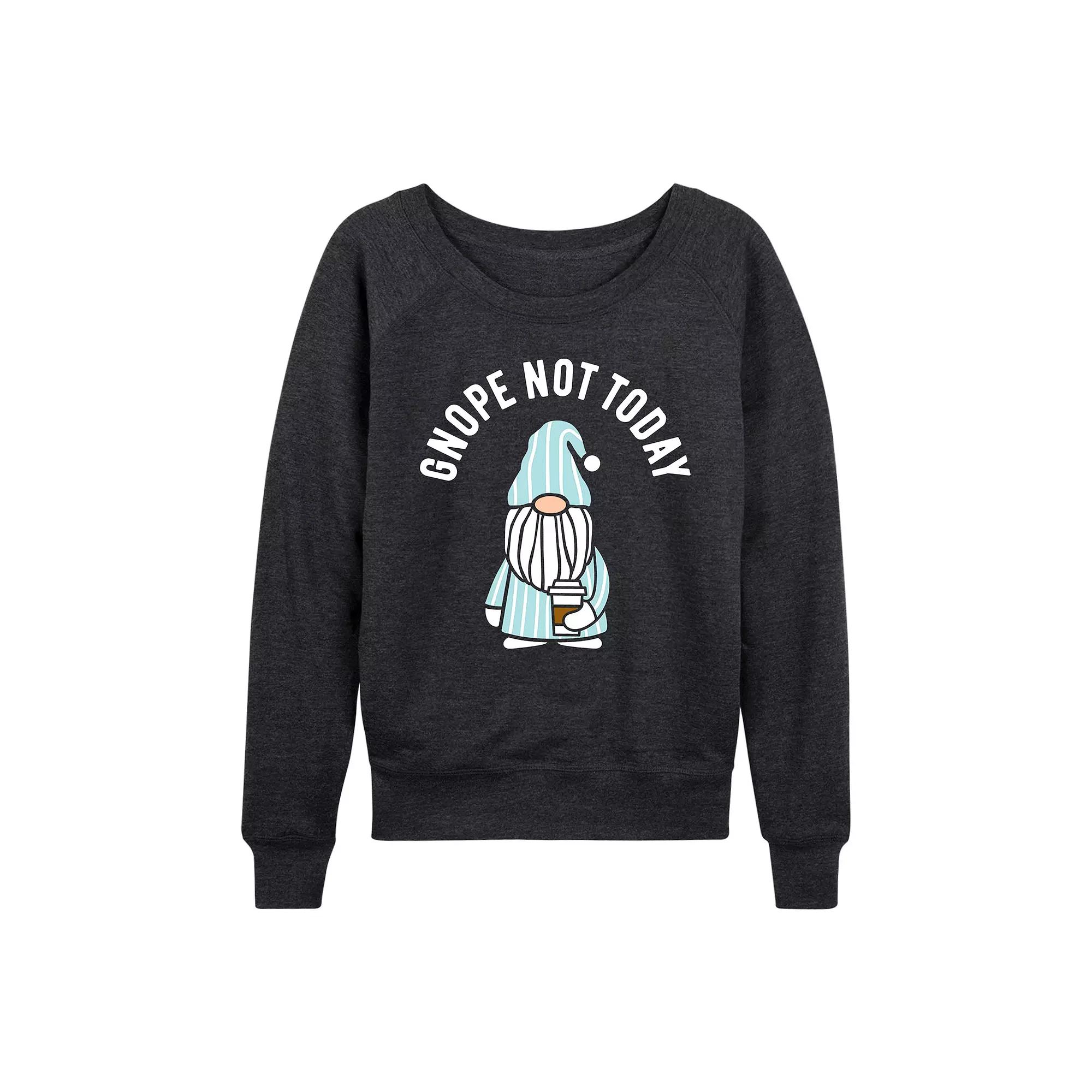 Women's Gnope Not Today Sleepy Gnome French Terry Long Sleeve Tee,  Product Image