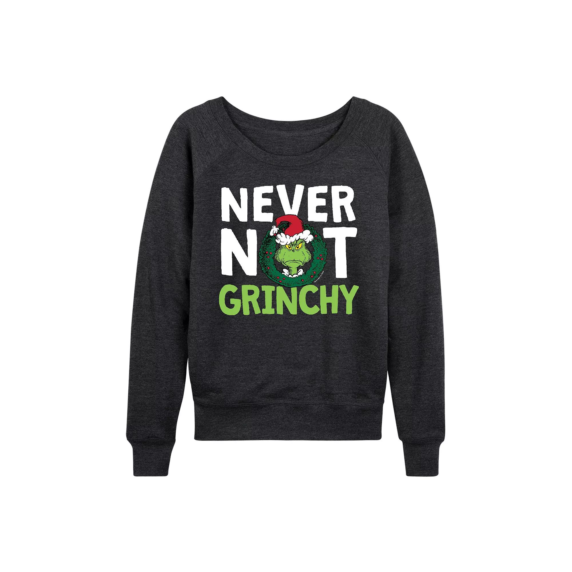 Women's Dr. Seuss The Grinch Never Not Grinchy French Terry Long Sleeve Tee, Girl's,  Product Image