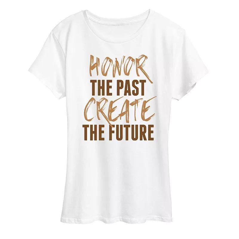 Womens Honor The Past Create The Future Graphic Tee Product Image