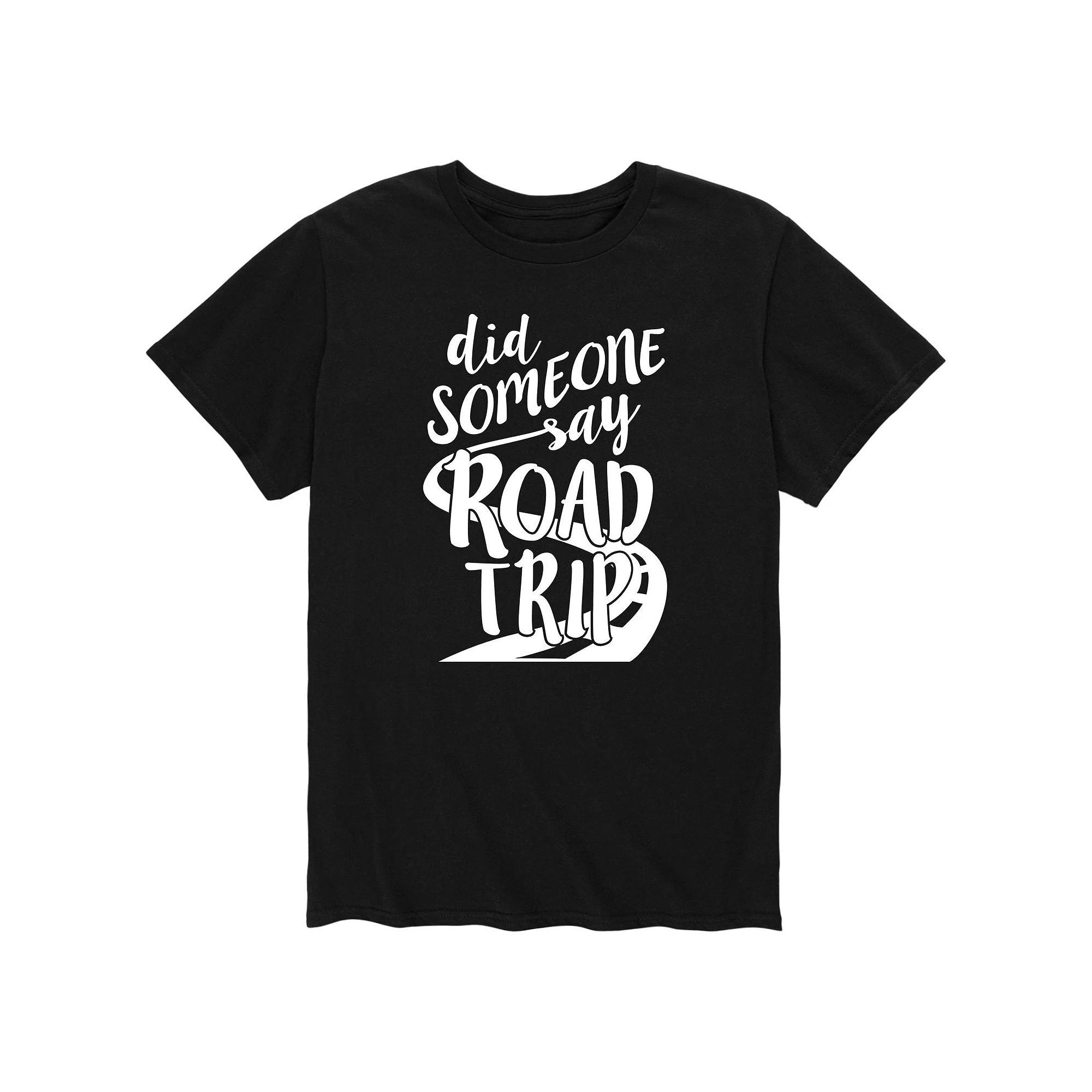 Men's Did Someone Say Road Trip Tee,  Product Image