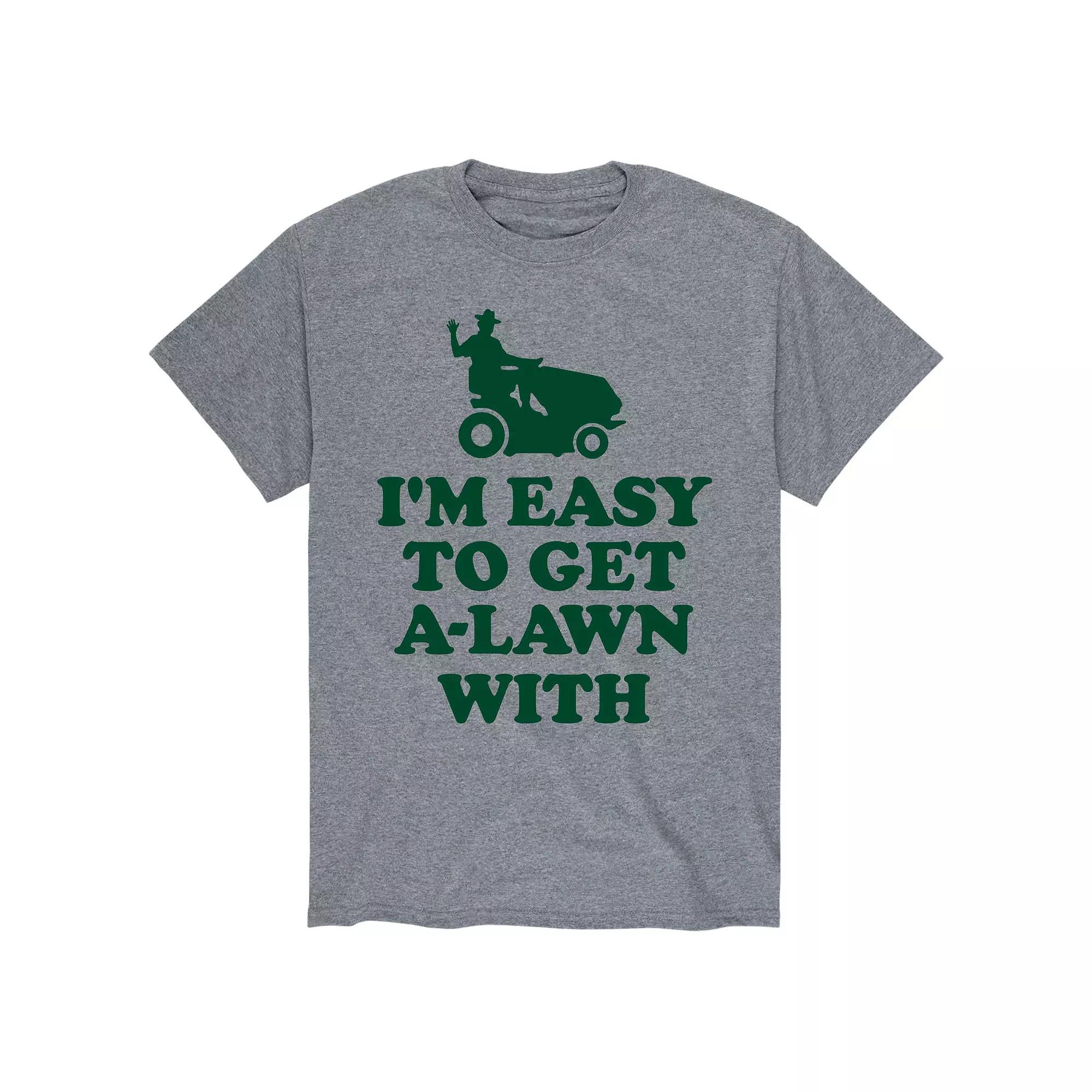 Men's "I'm Easy To Get A-Lawn With" Tee,  Product Image