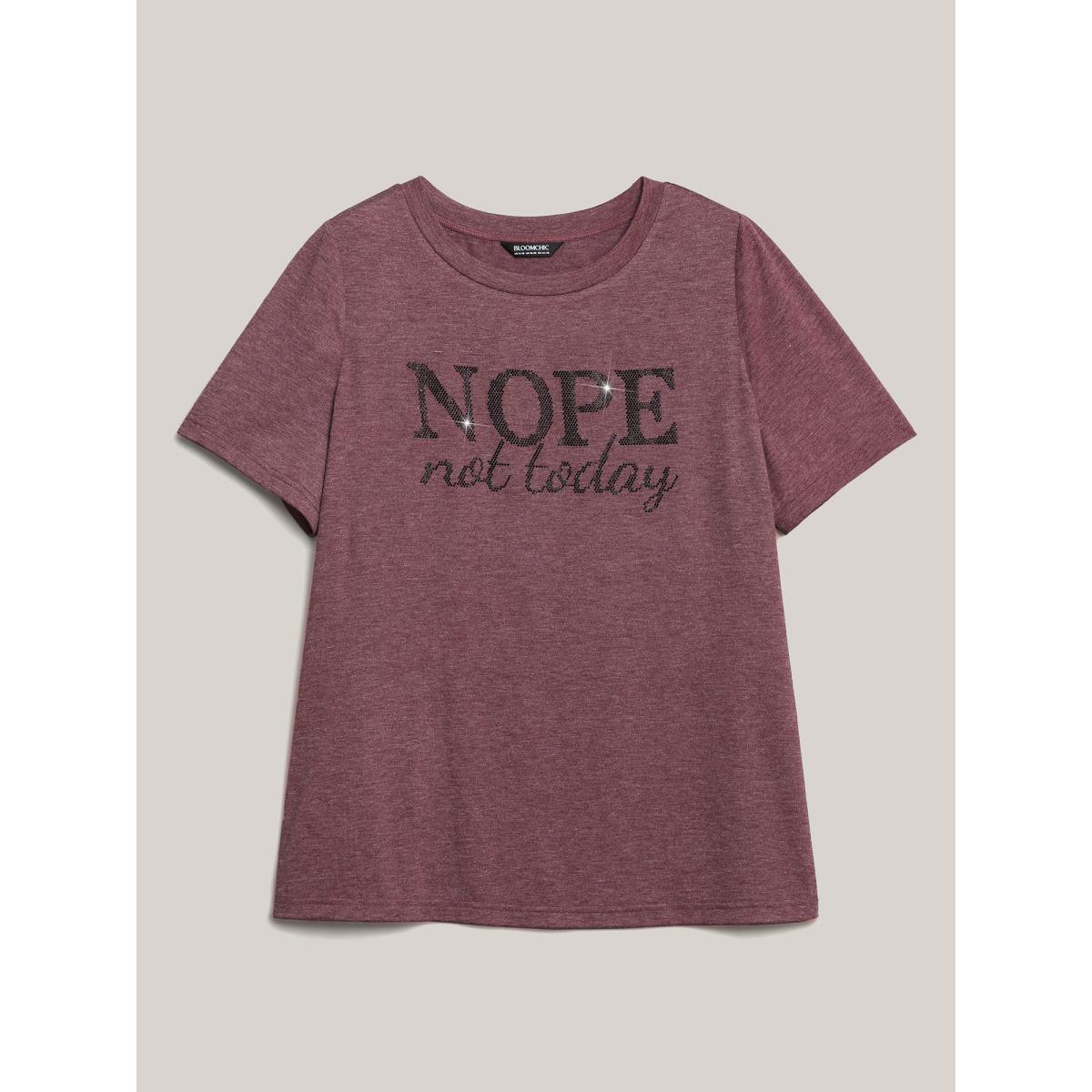 Plus Size Nope Not Today Print Rhinestone Round Neck T-Shirt Deepred Women Leisure Rhinestone detailing Round Neck Casual T-shirts BloomChic 10/M Product Image