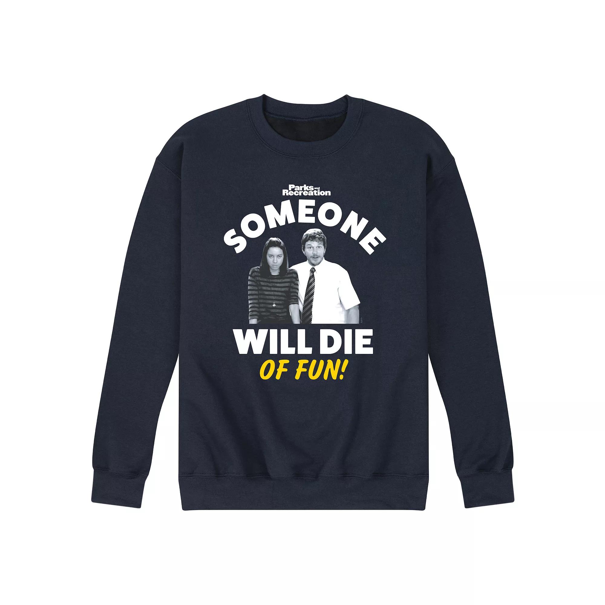 Men's Parks And Recs Die Of Fun Fleece Sweatshirt,  Product Image