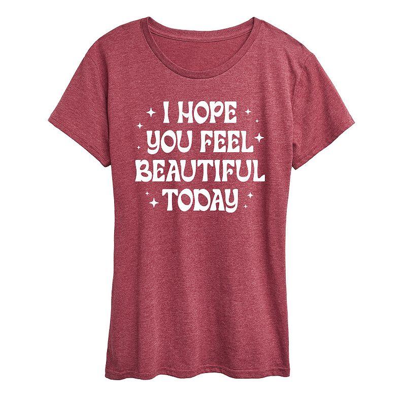 Women's I Hope You Feel Beautiful Today Graphic Tee,  Product Image